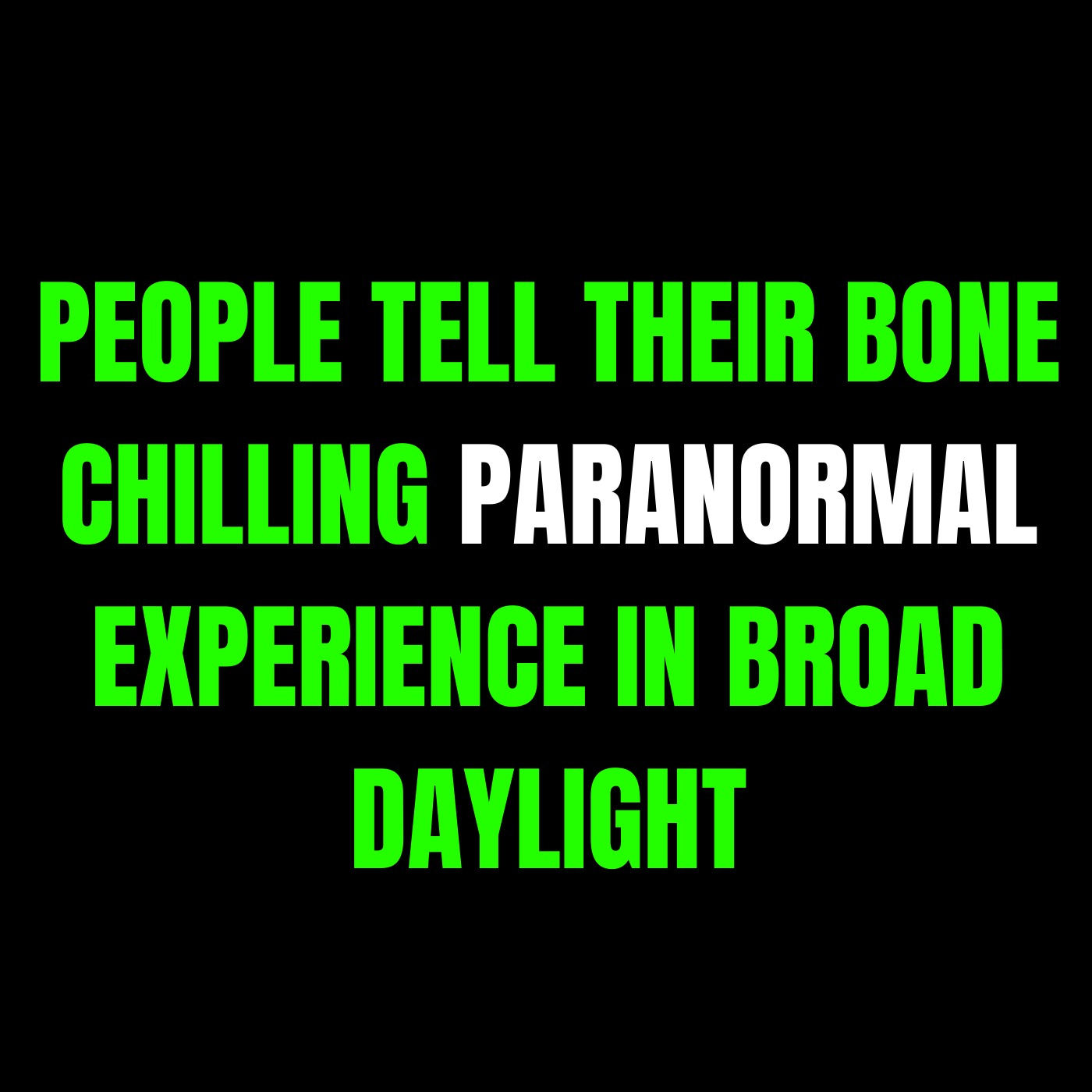 People tell their bone chilling paranormal experience in broad daylight | Askreddit Scary