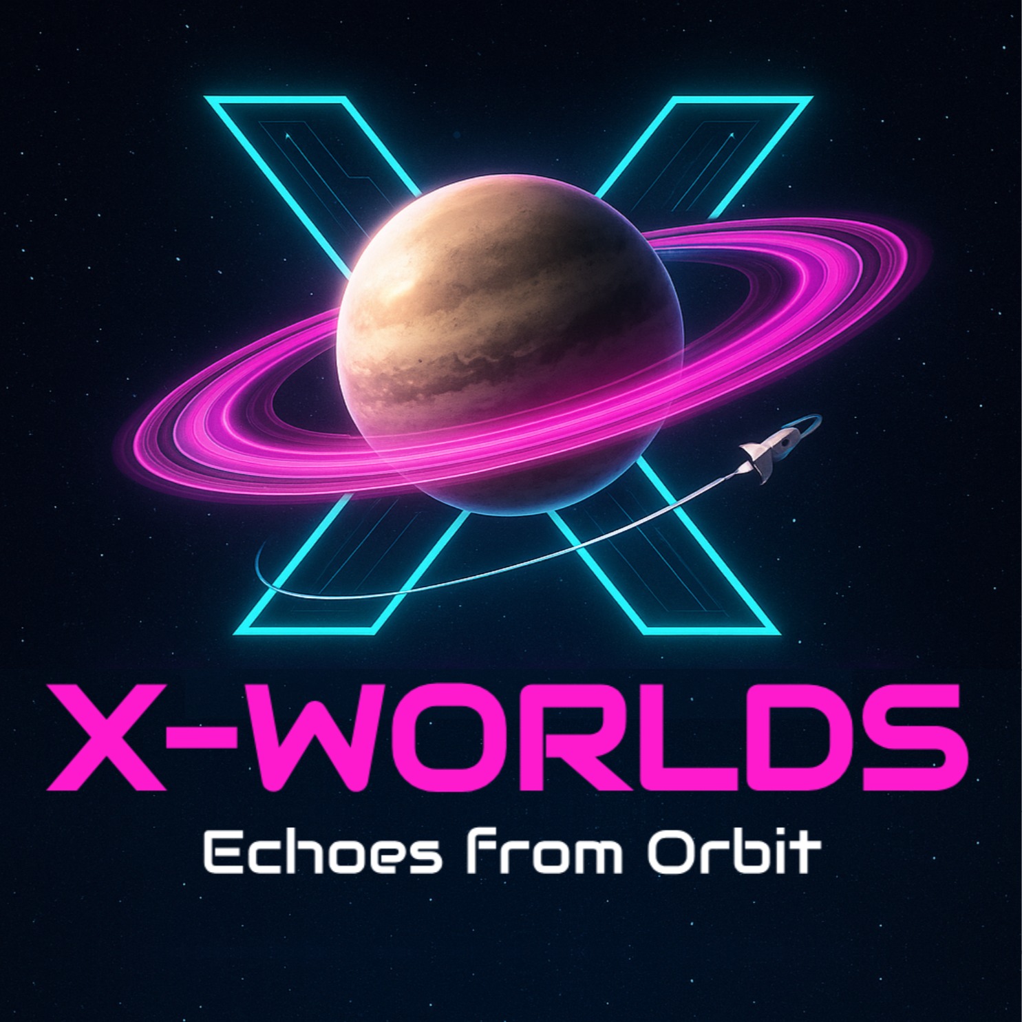 X-Worlds: Echoes from Orbit podcast artwork