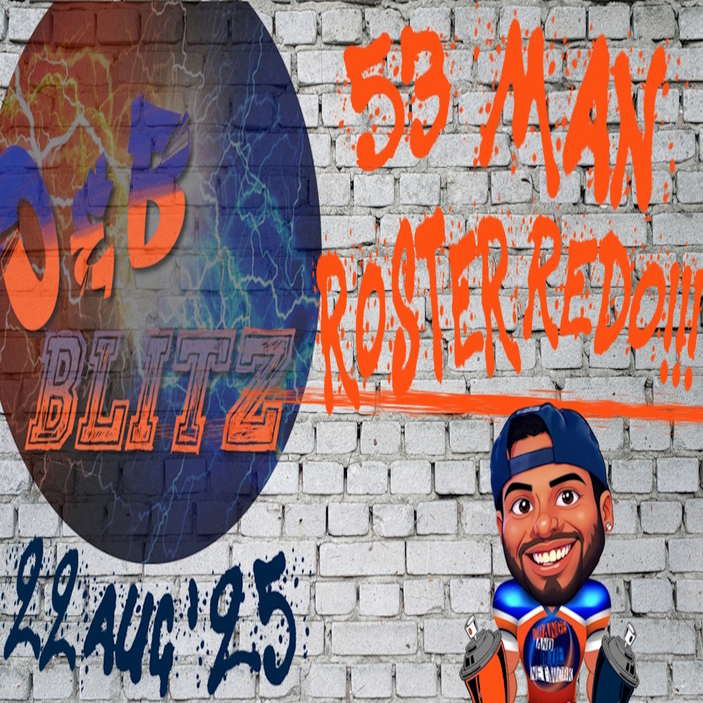53 Man Roster Redo!!! | ORANGE & BLUE BLITZ episode artwork