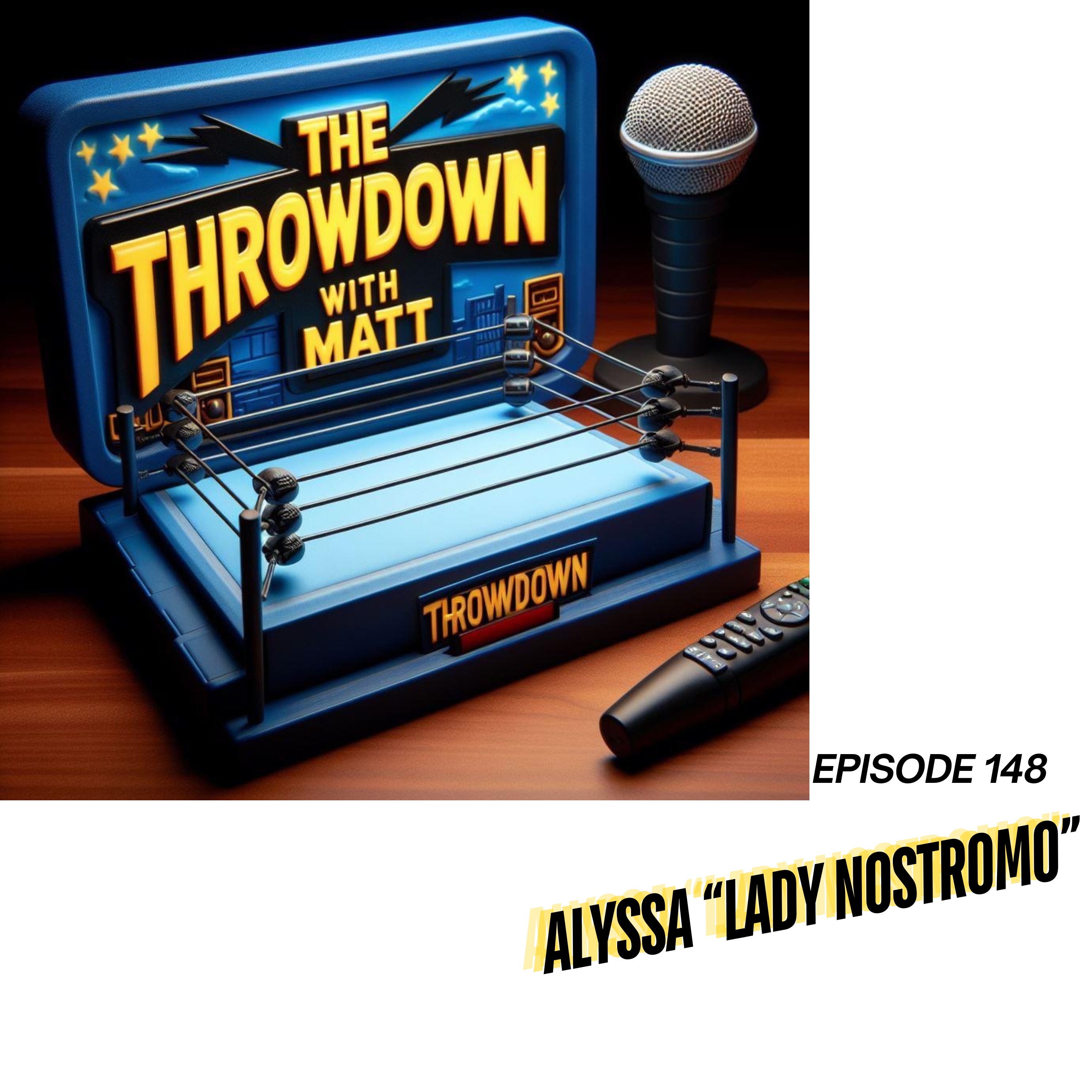 The Throwdown With Matt: Episode 148: Alyssa "Lady Nostromo" episode artwork