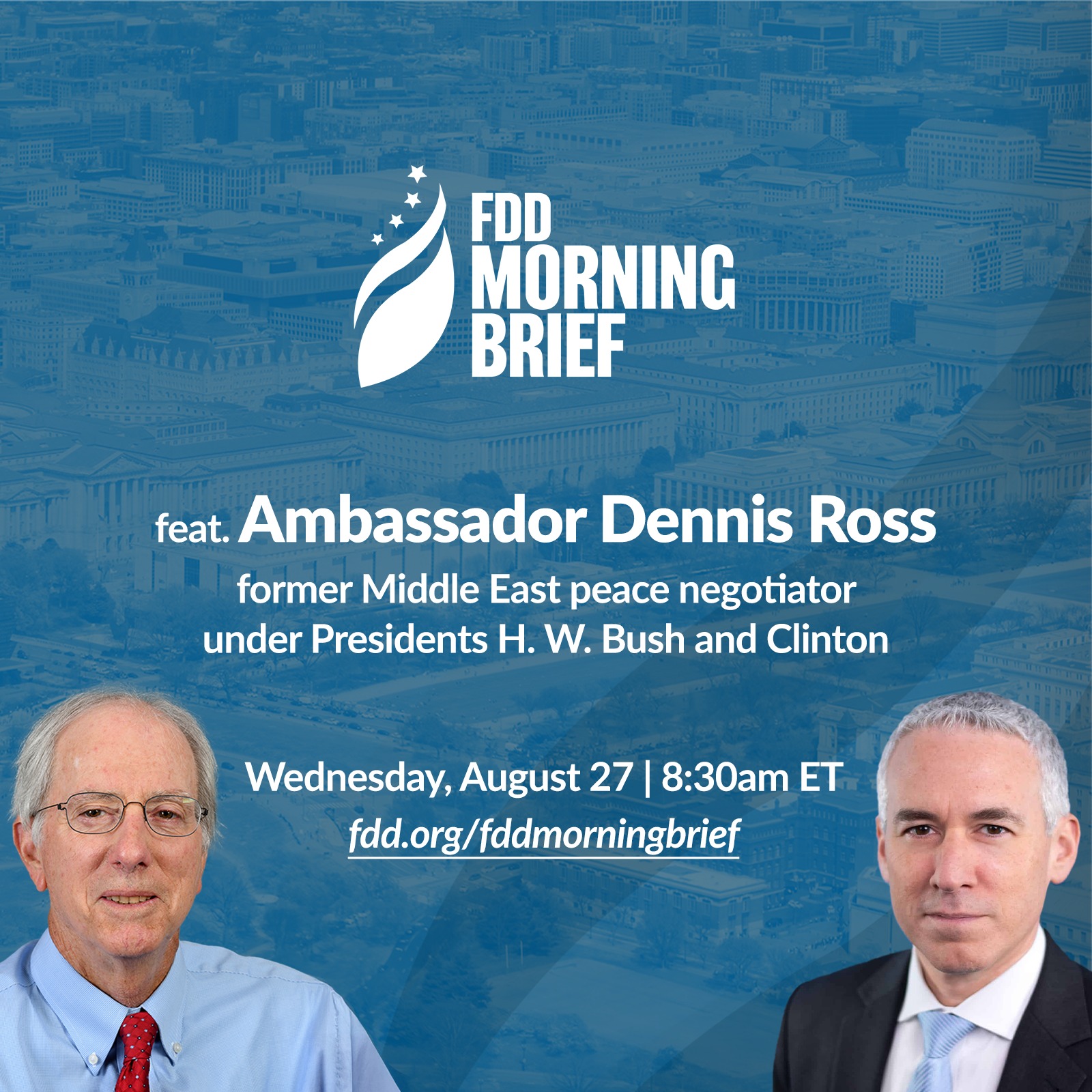 FDD Morning Brief | feat. Ambassador Dennis Ross (Aug. 27)