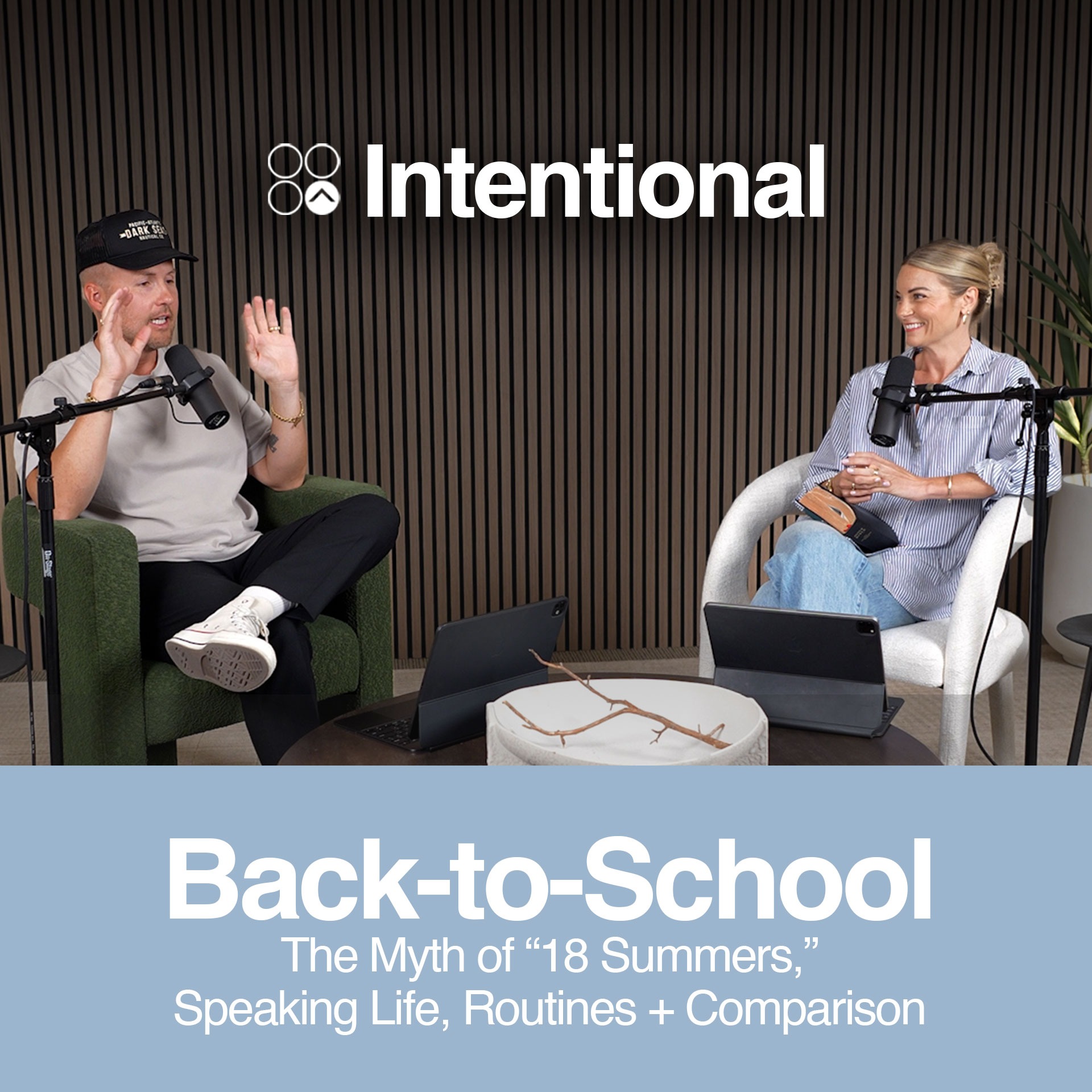 The Myth of “18 Summers,” Speaking Life, Routines + Comparison (Back-to-School Special)