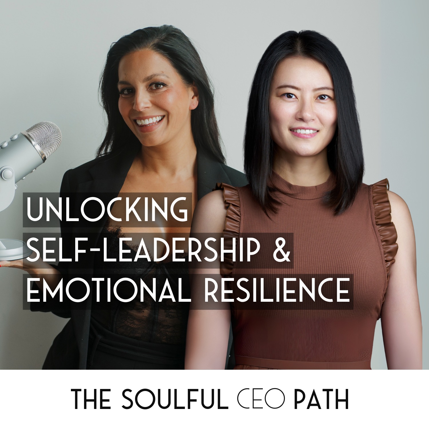 Unlocking Self-Leadership & Emotional Resilience with Kan Yue