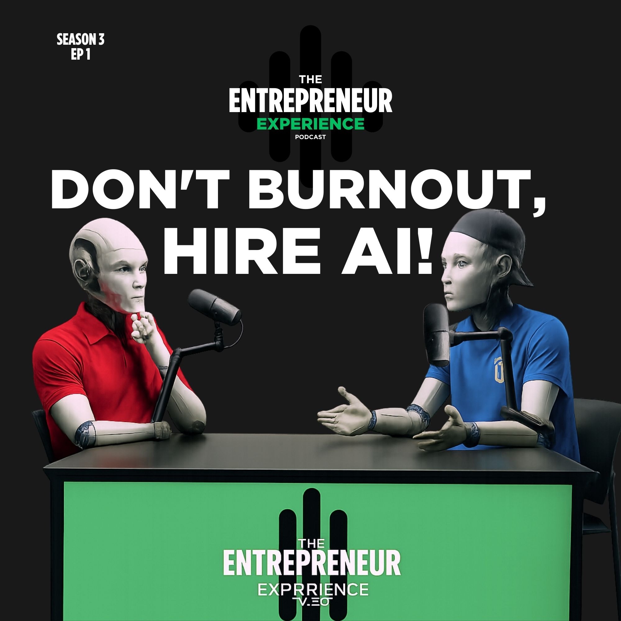 Hire AI, It Will Stop You From Burning Out - Season 3 Premiere!