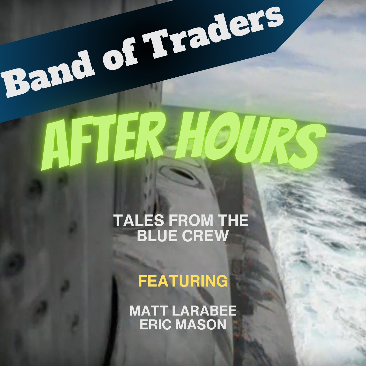 Tales from the Blue Crew - Afterhours