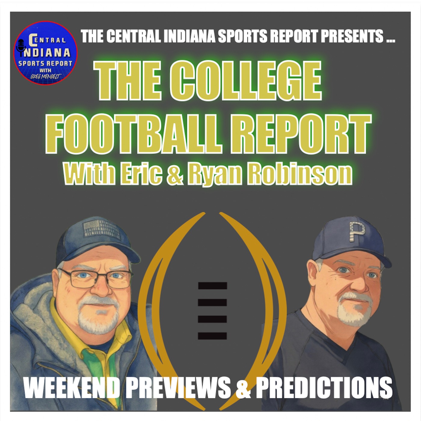 The College Football Report with Eric & Ryan: Weekend Previews & Predictions (Podcast 2.12.5) episode artwork