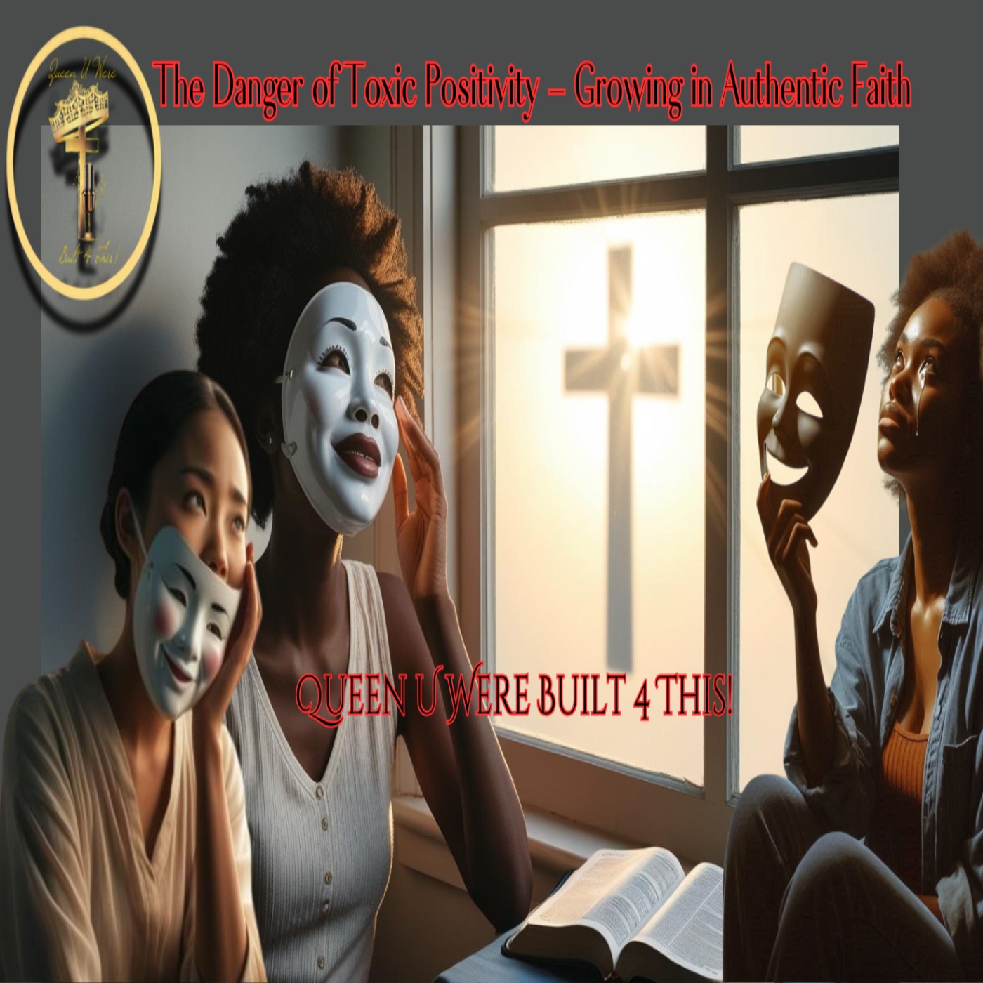 Season 2 Episode 7: 🌱The Danger of Toxic Positivity – Growing in Authentic Faith 🌱 episode artwork