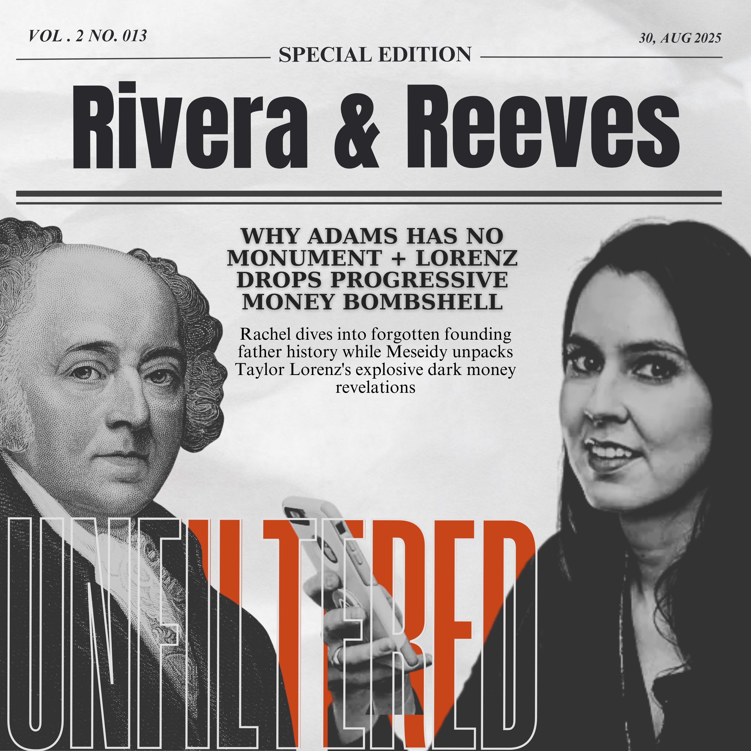 UnFiltered 013 | Why Adams Has No Monument + Lorenz Drops Progressive Money Bombshell (PREVIEW)