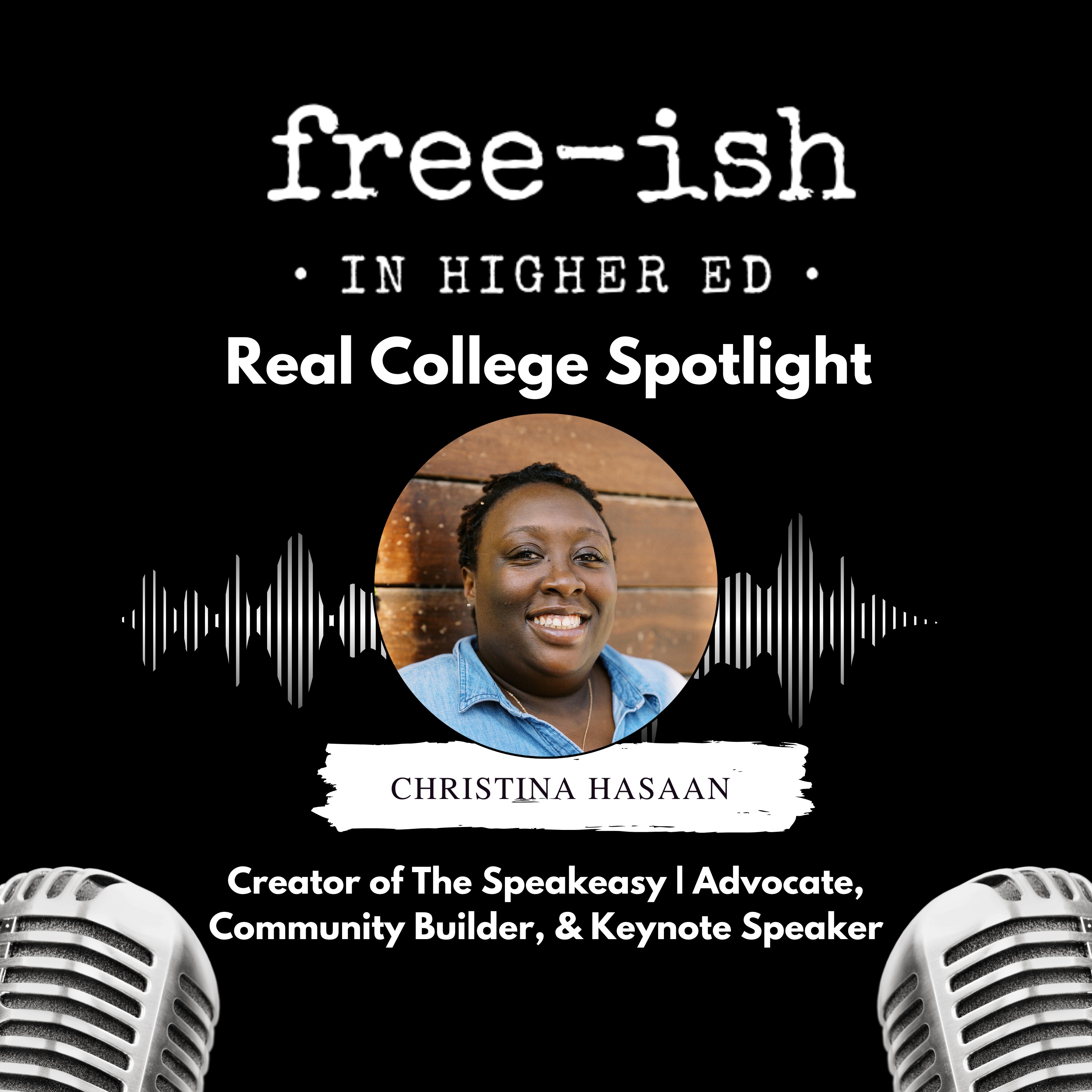 Real College Spotlight: Christina Hasaan, Community Builder and Creator of The Speakeasy