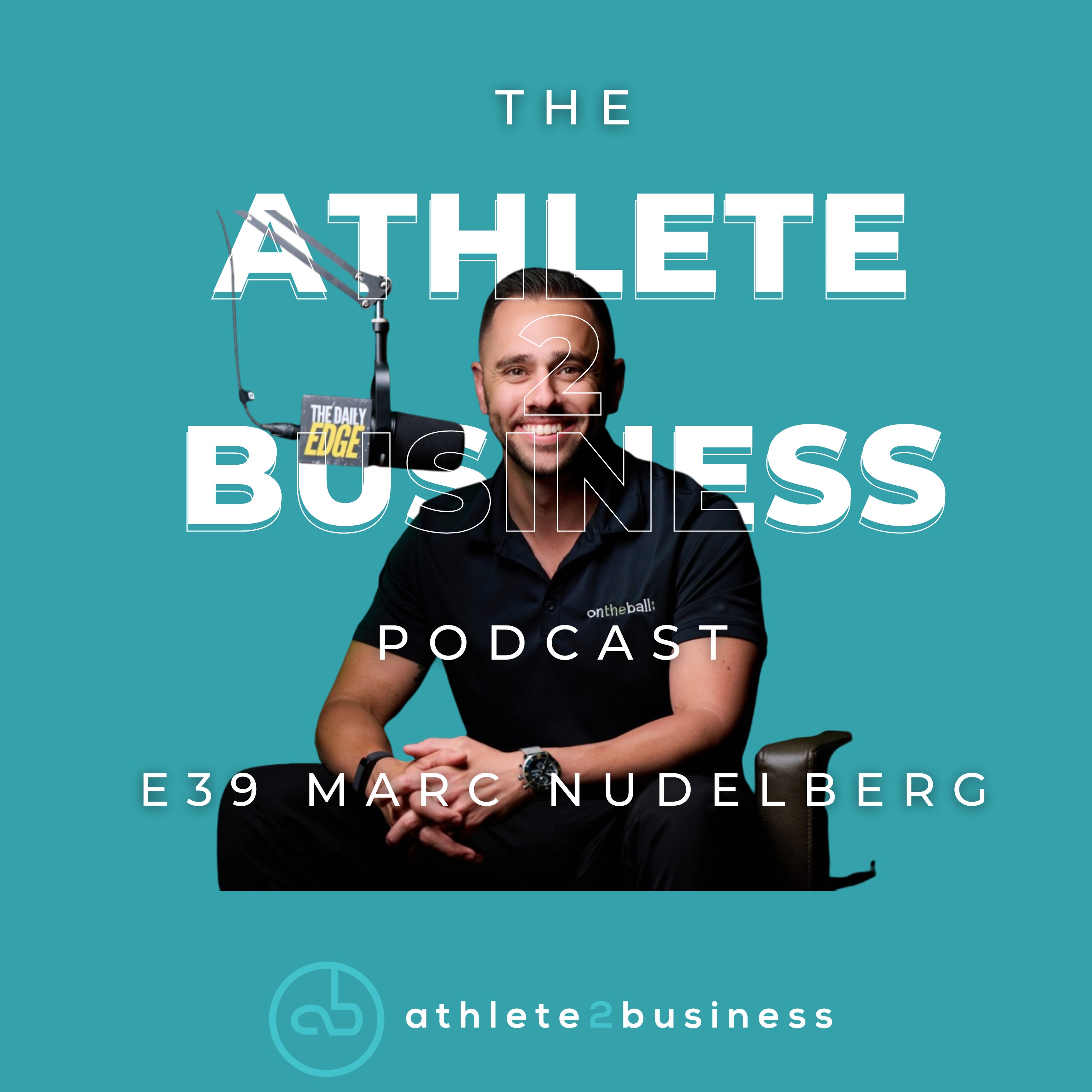 The Athlete2Business Podcast