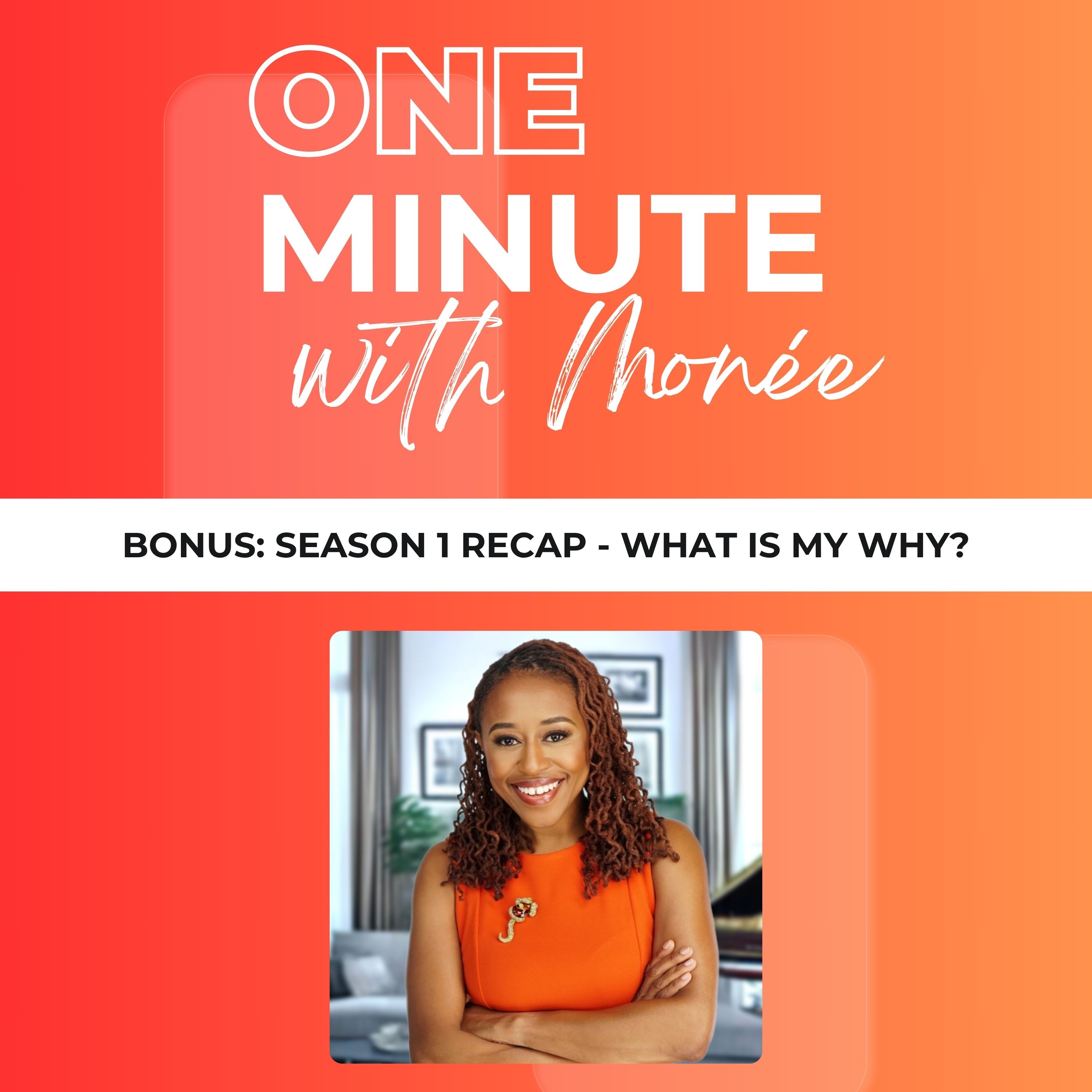 One Minute with Monee