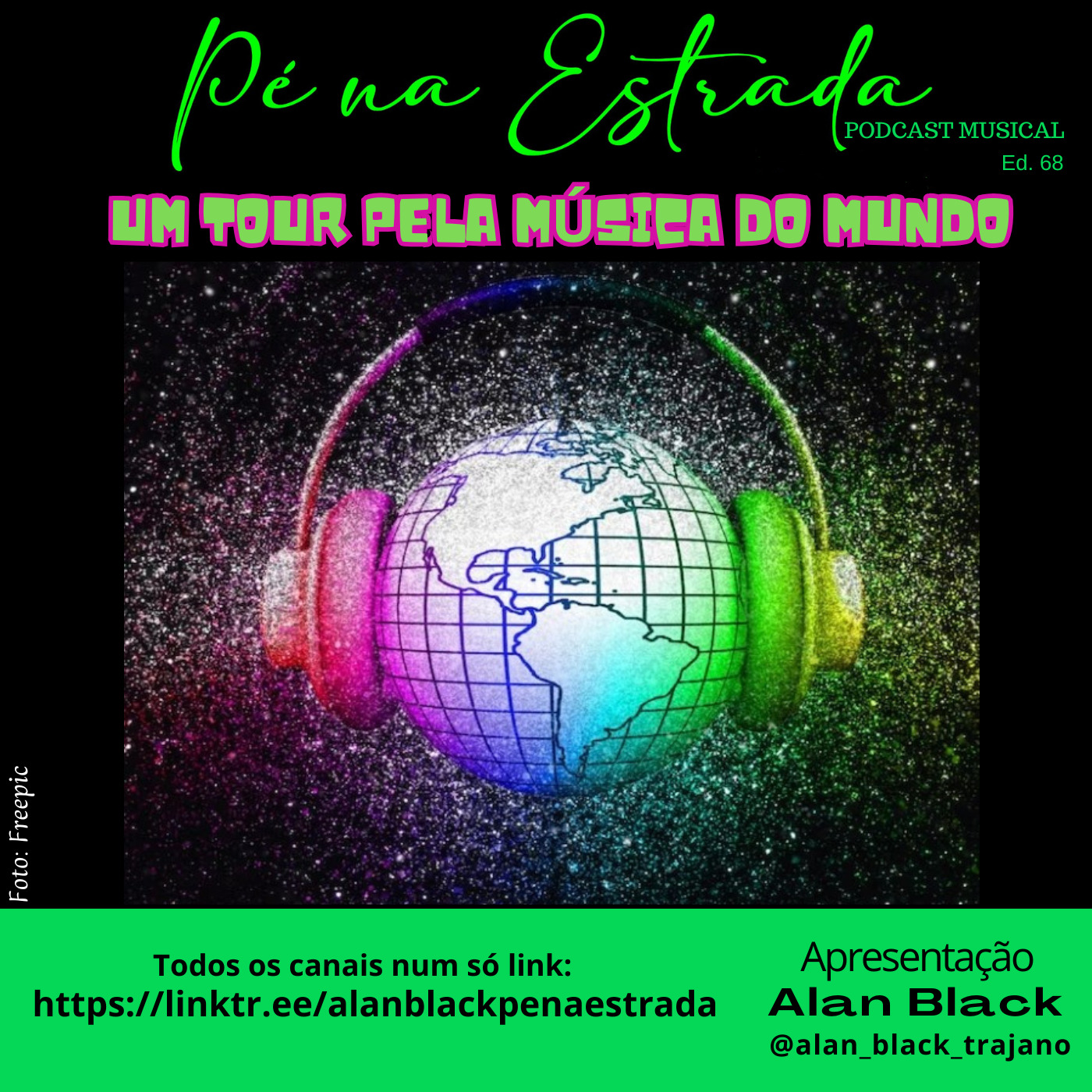 Pé na Estrada - Podcast musical