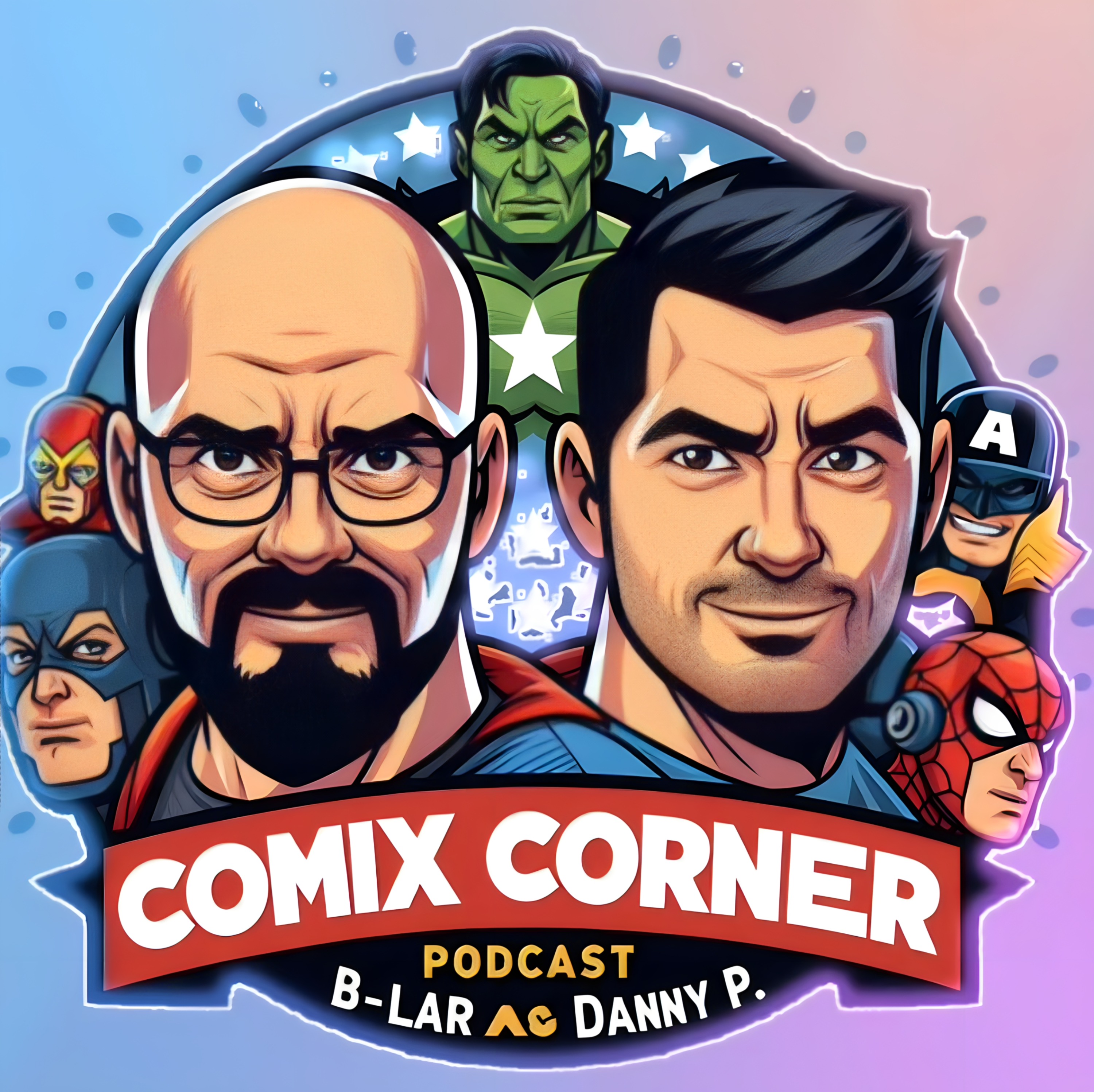Comix Corner with B-Lar and Danny P - Issue 50 - Movie Smash Crossover with Chris Roberts