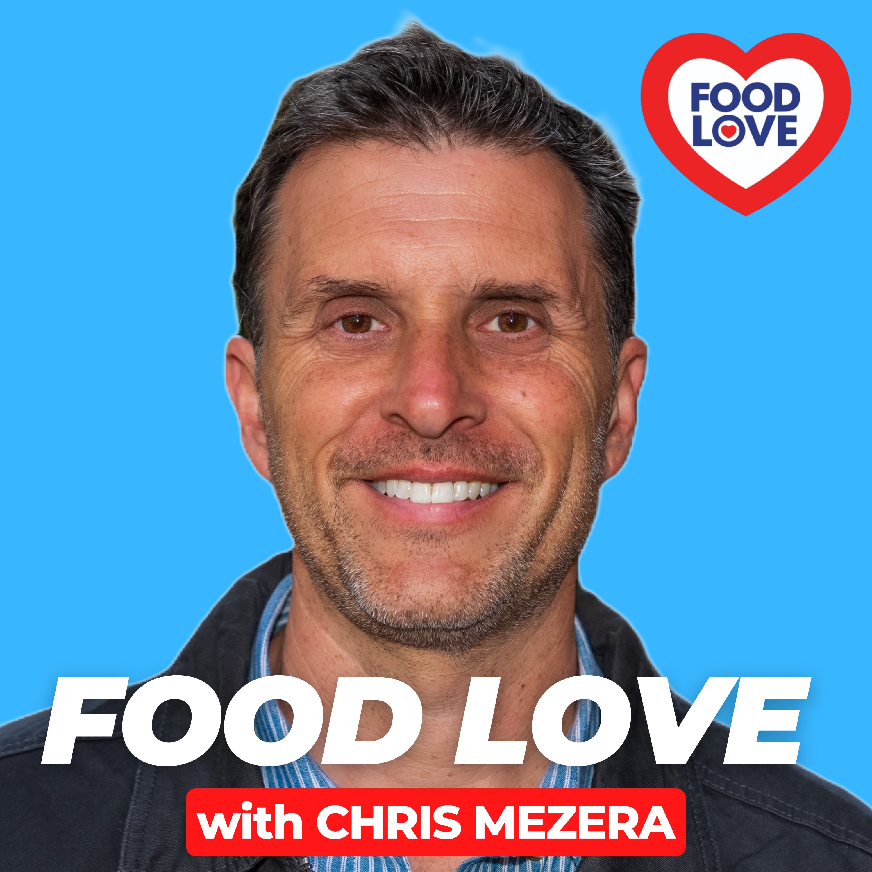 Food Love with Chris Mezera podcast artwork