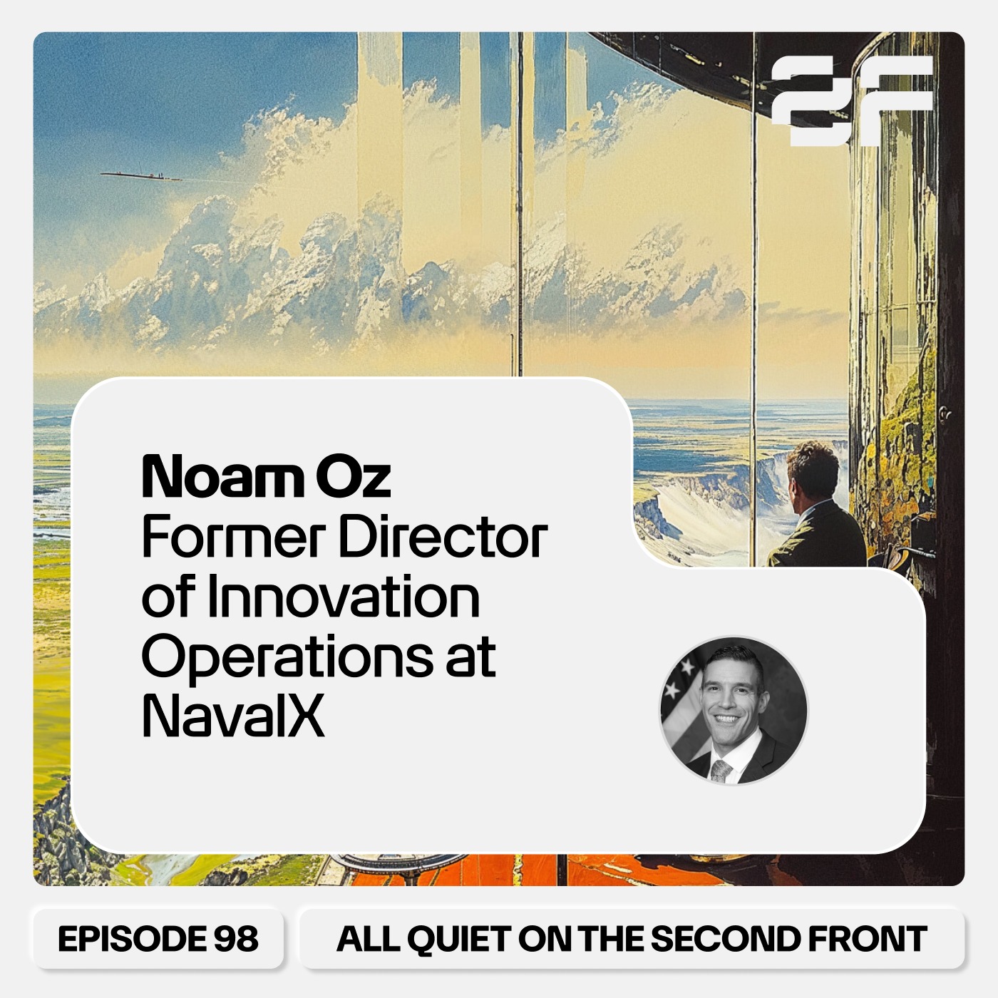 98. Noam Oz, Former Director of Innovation Operations at NavalX