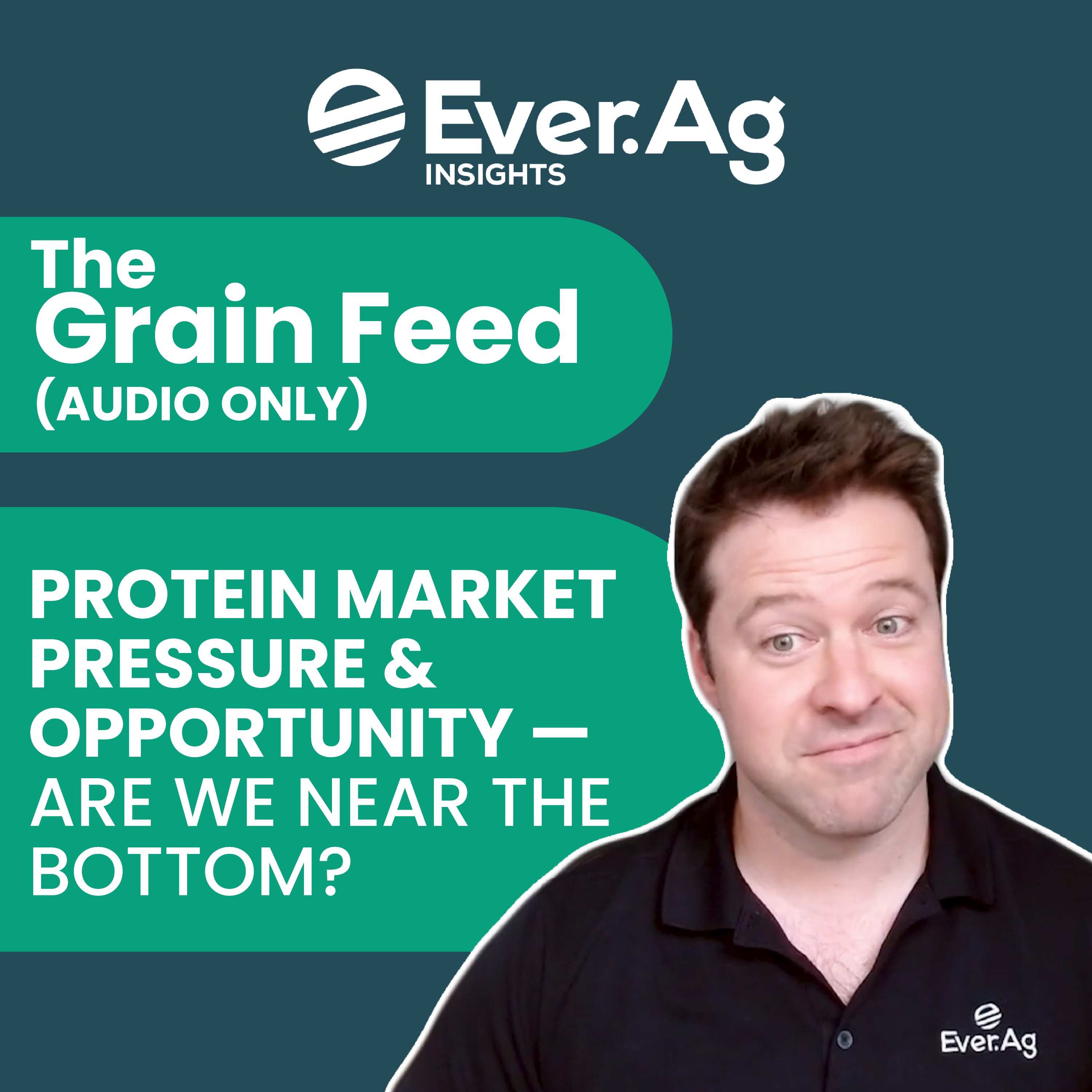 The Grain Feed (AUDIO ONLY): Protein Market Pressure & Opportunity — Are We Near the Bottom? - August 6, 2025 episode artwork