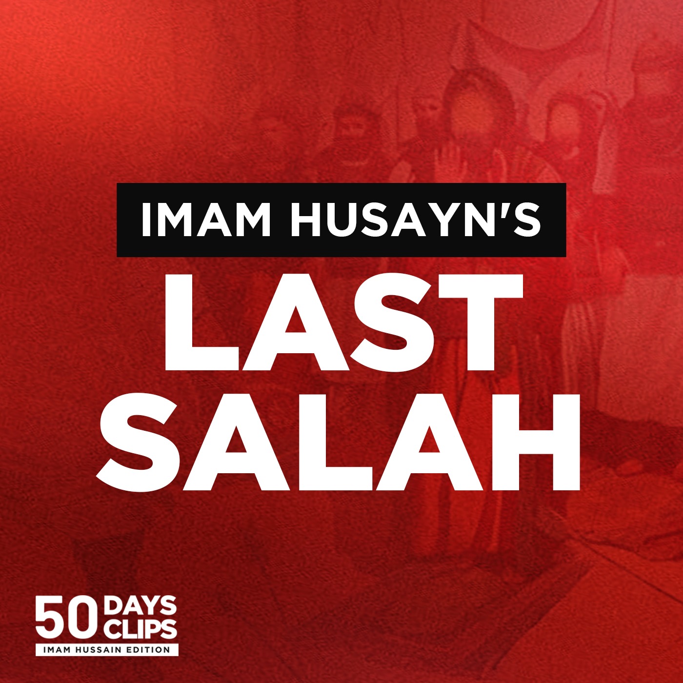 Day 45: 5 Lessons from the Last Salah of Imam Husayn | Shaykh Mahdi Rastani episode artwork