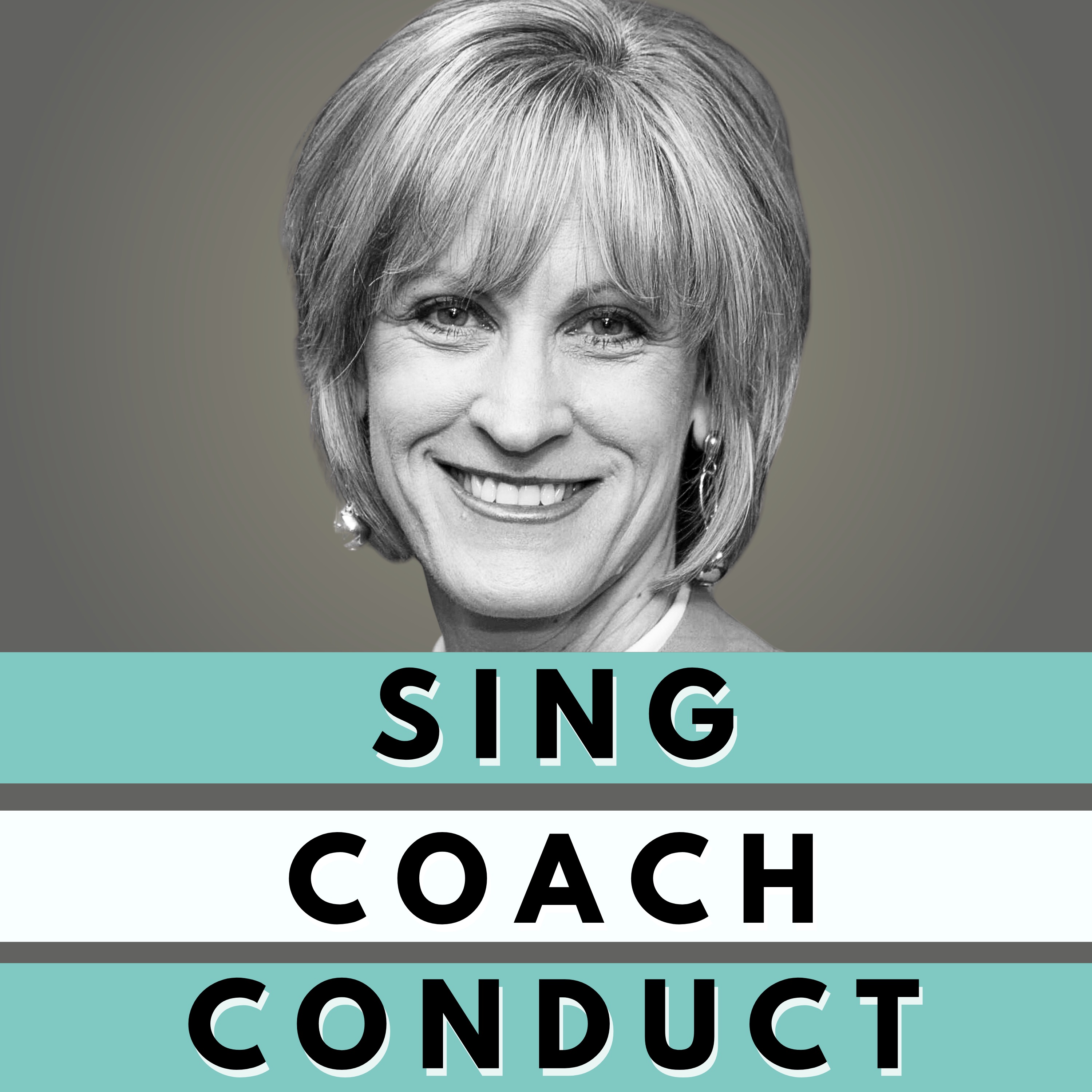 Sing, Coach, Conduct