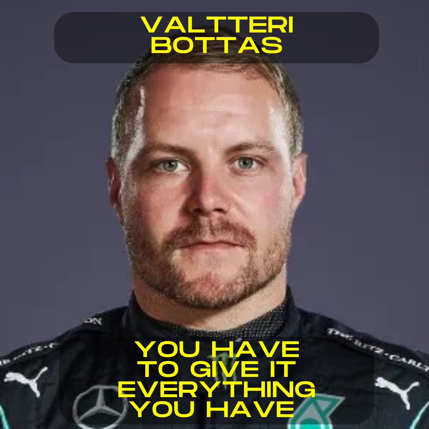 Valtteri Bottas - You have to give it everything you have motivational speech