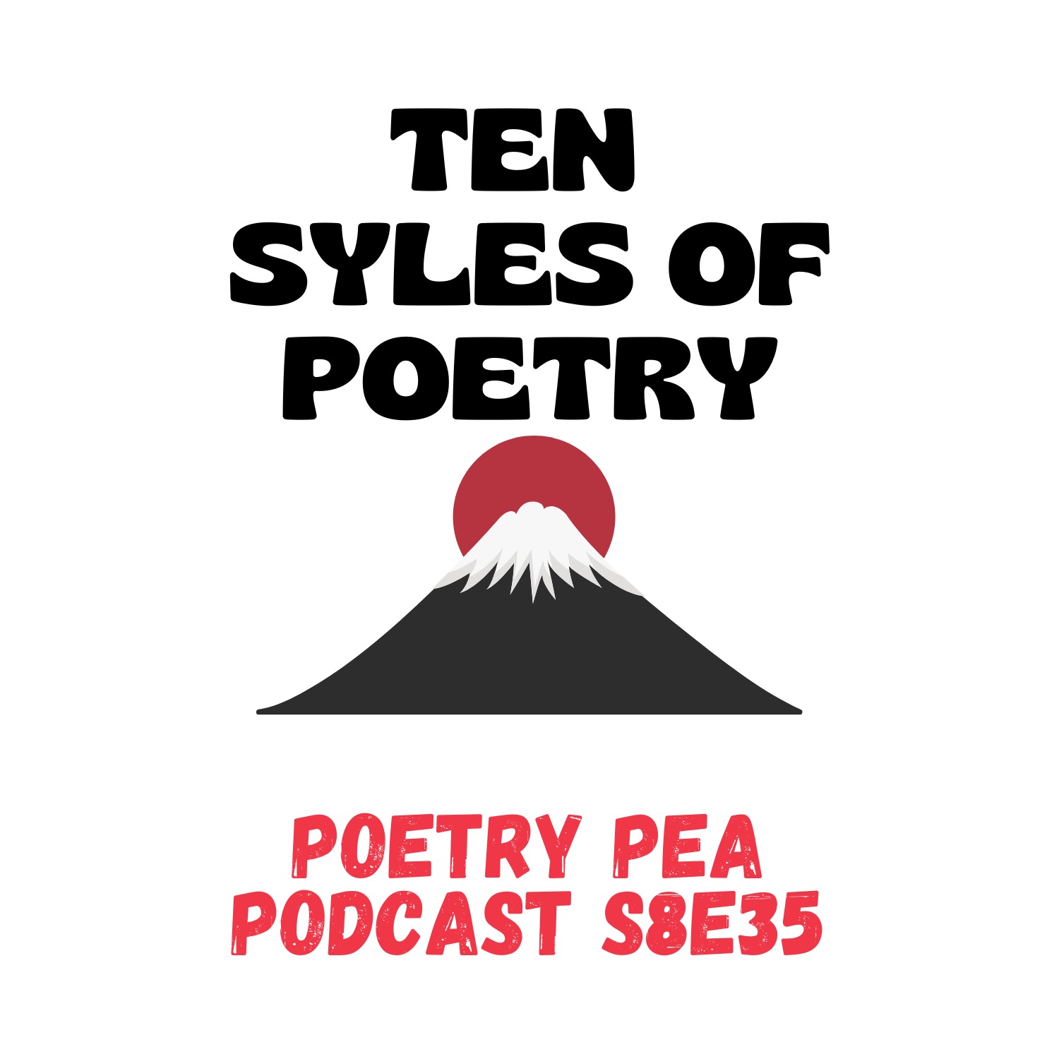 S8E35 Ten Styles of Poetry