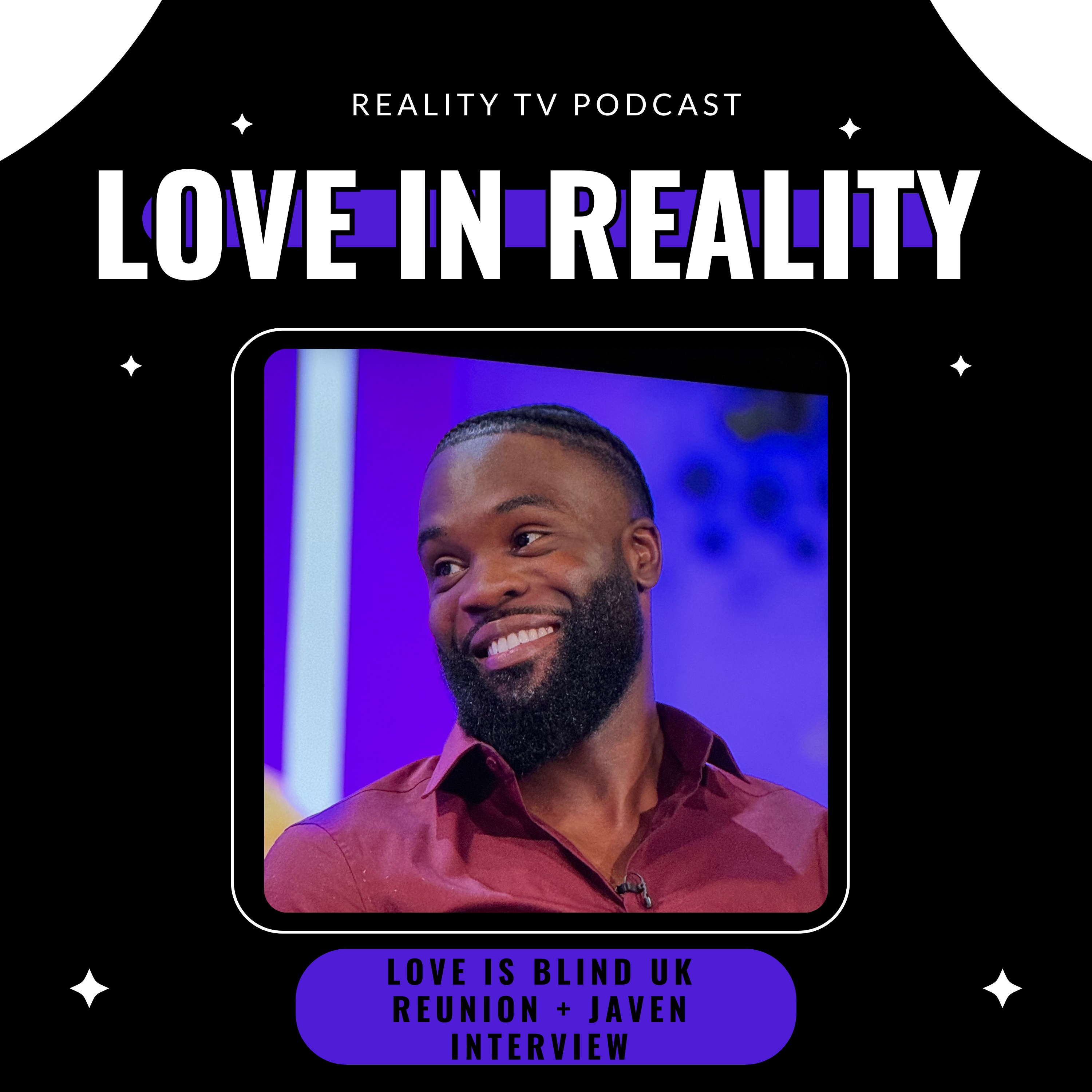Love is Blind UK S2 Reunion Recap + Javen Palmer Interview