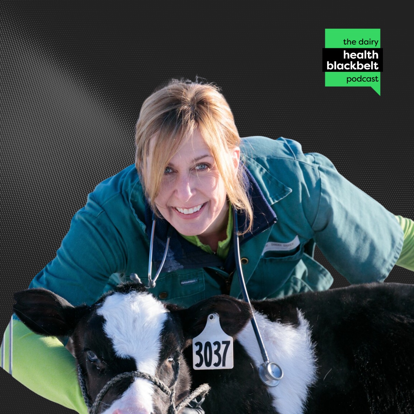 Dr. Sandra Godden: Colostrum Management for Dairy Calves | Ep. 13