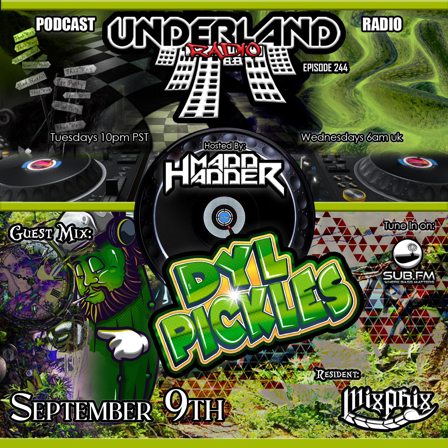 Episode 0244 Underland Radio - Guest Mix: Dyl Pickles