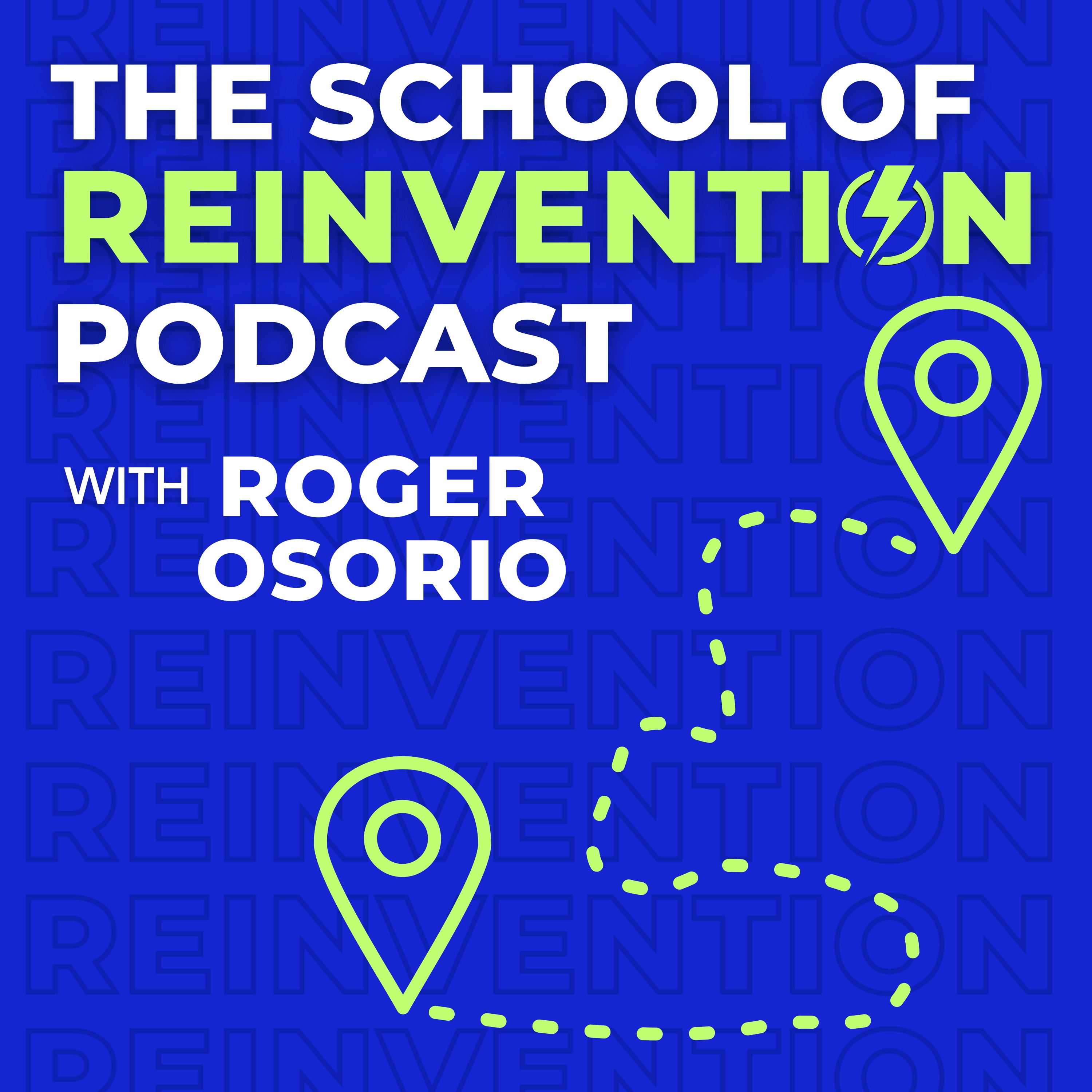 The School of Reinvention