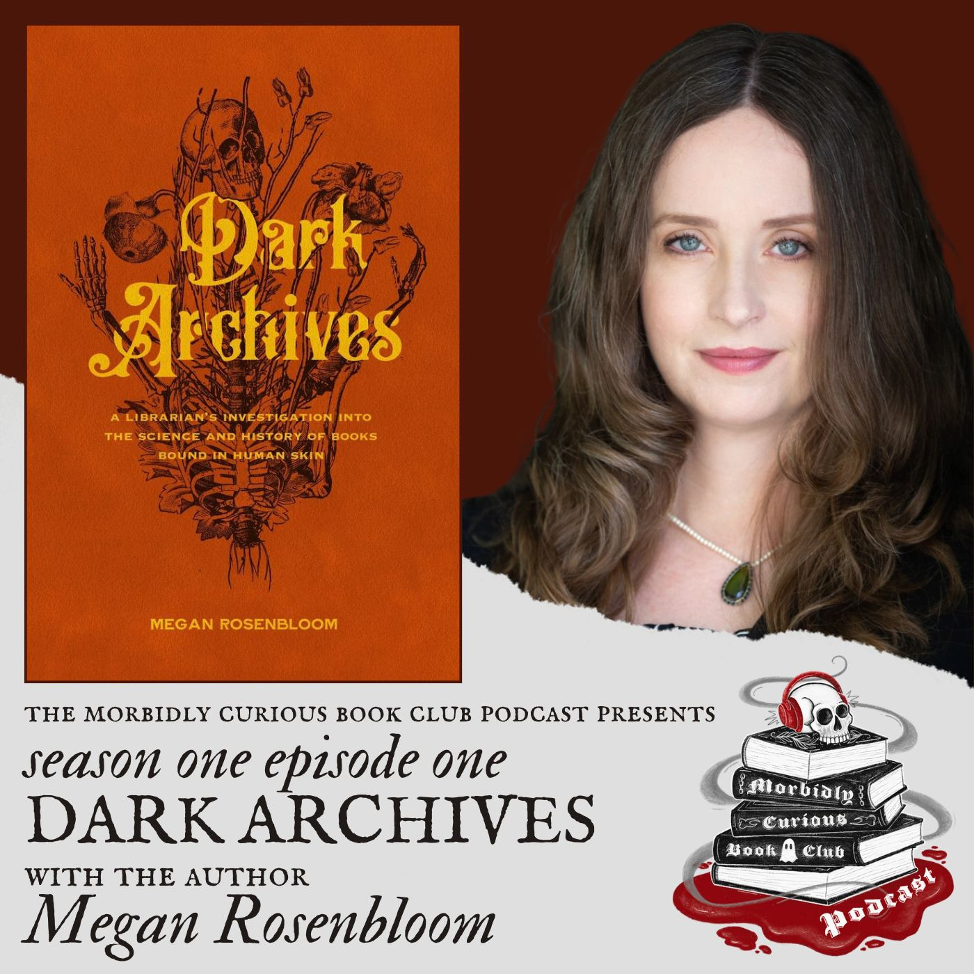 S1E1 - "Dark Archives" with the author Megan Rosenbloom