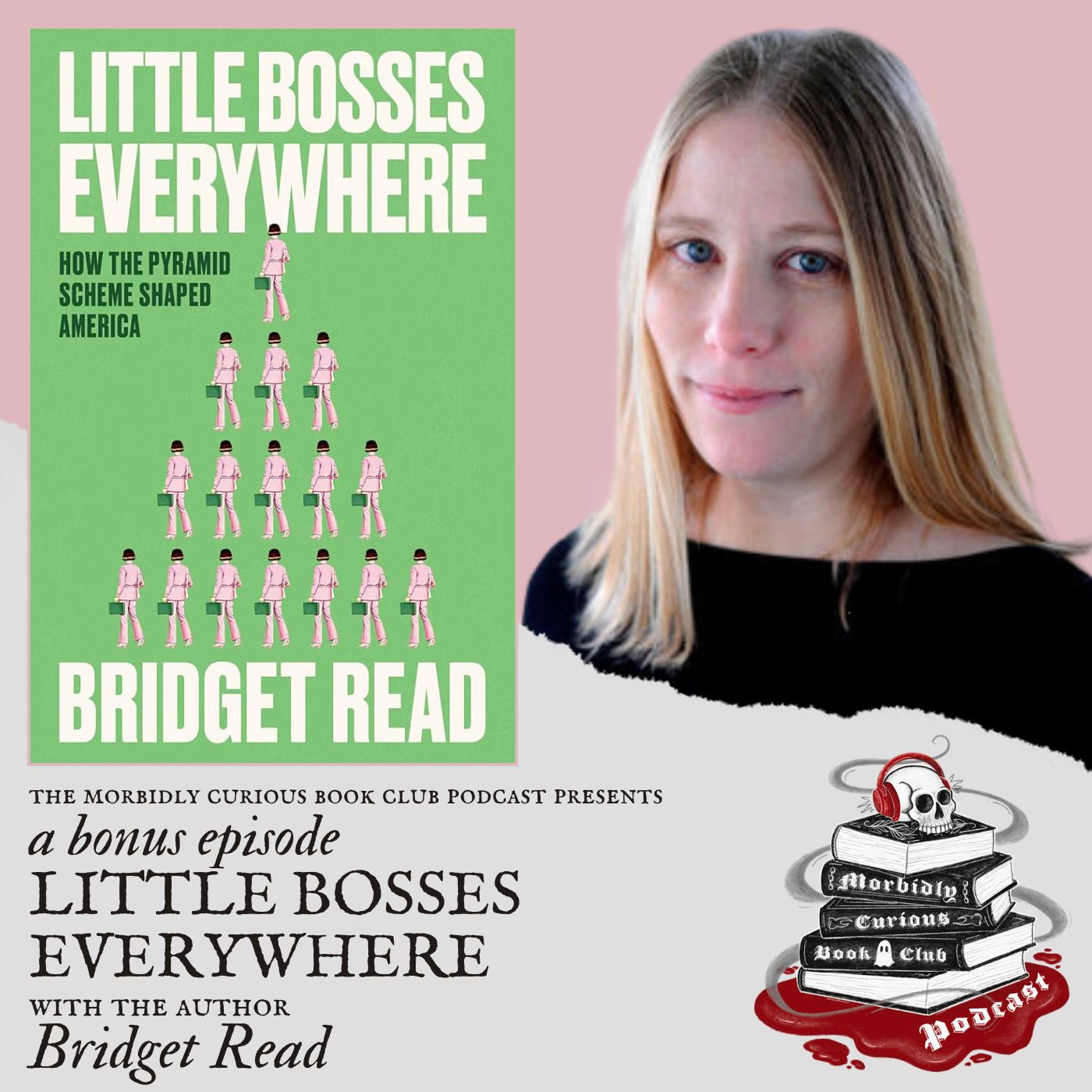 BONUS: "Little Bosses Everywhere" with the author Bridget Read