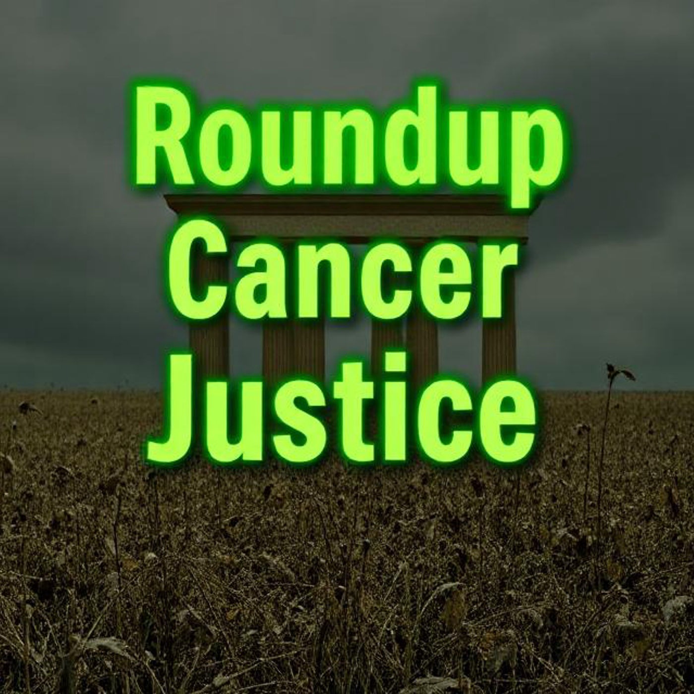 Roundup Weed Killer Cancer Lawsuits | Glyphosate Exposure, Non-Hodgkin’s Lymphoma Risks, Monsanto Settlements, Legal Claims, Compensation & Justice for Agricultural Workers. episode artwork