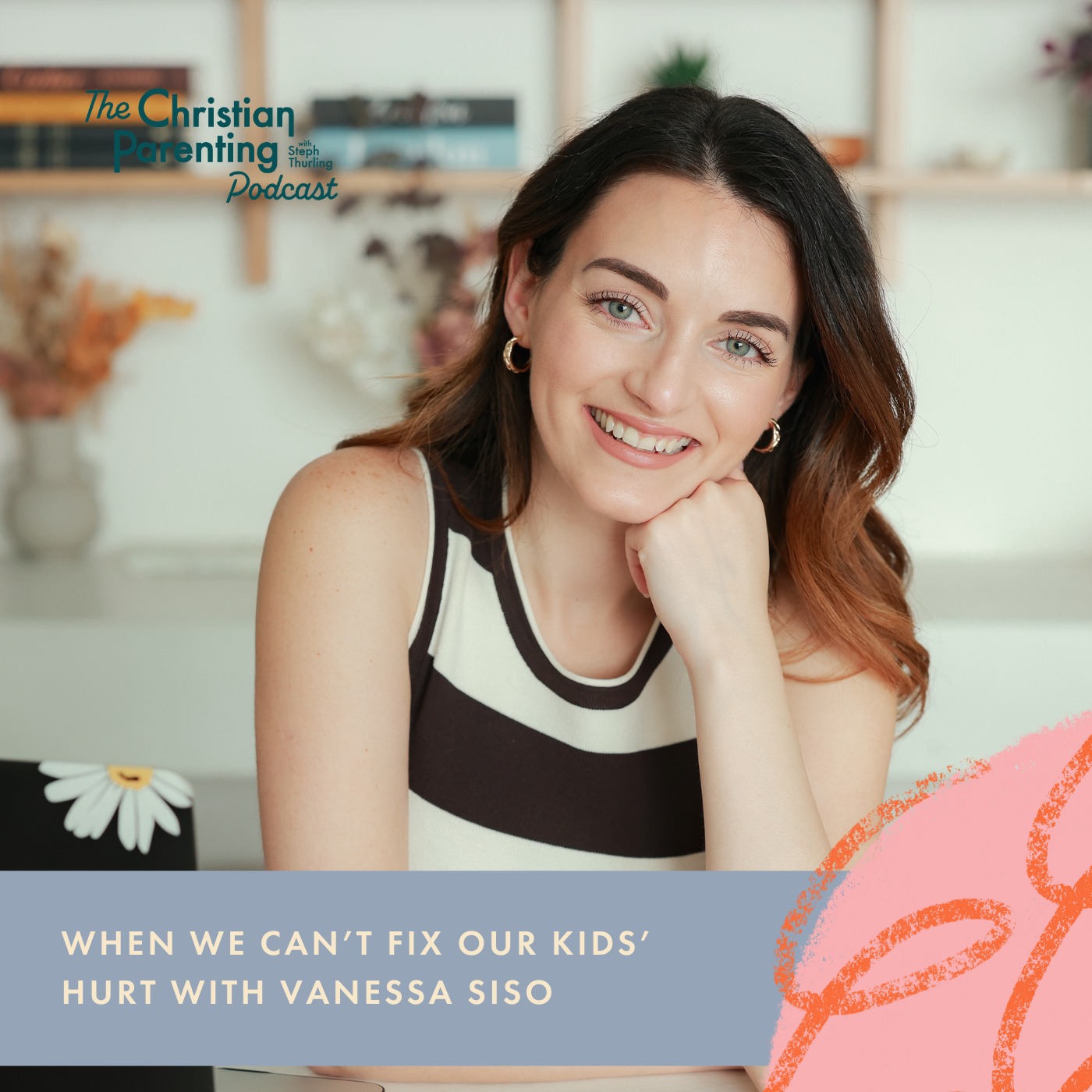 When we can’t fix our kids’ hurt with Vanessa Siso