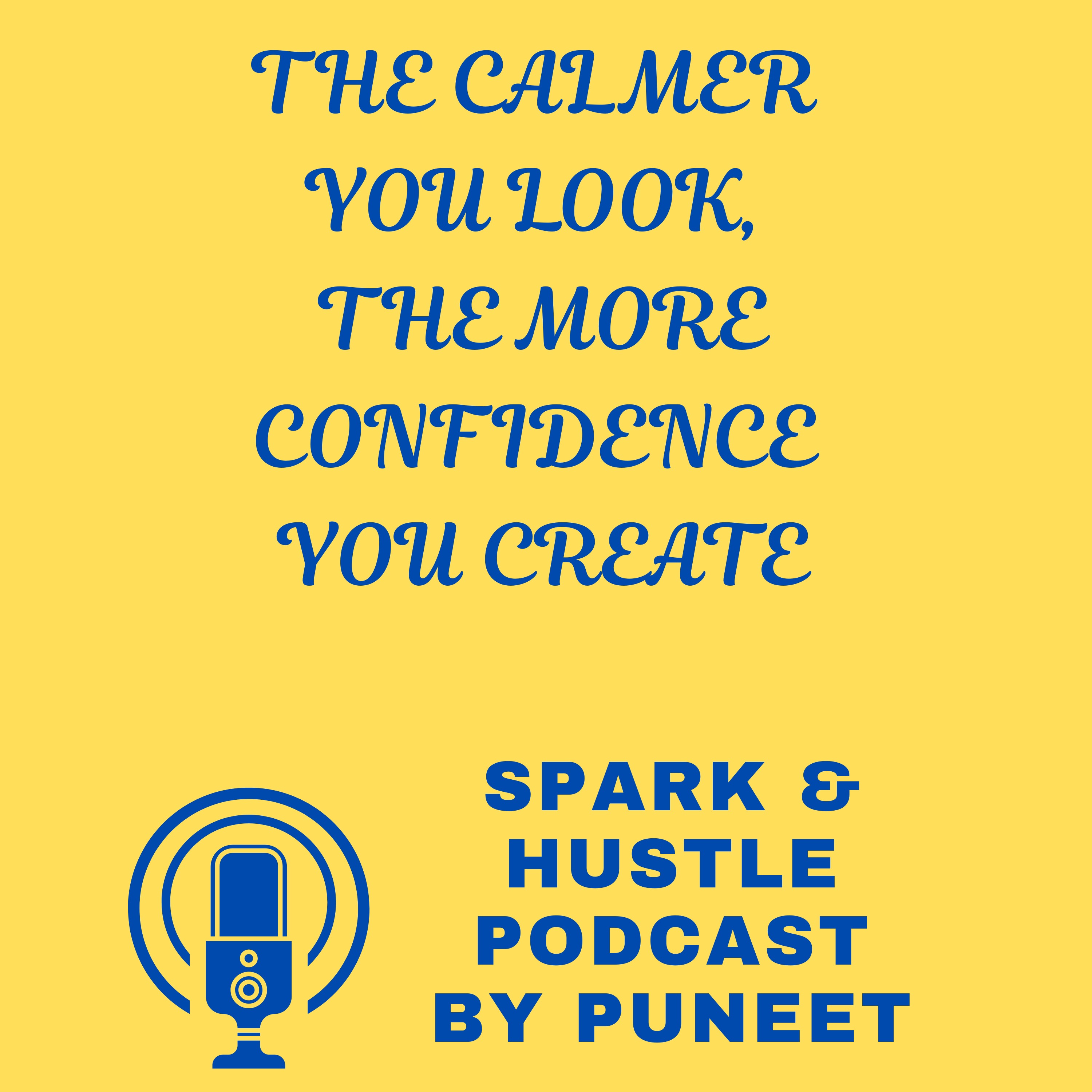 Spark & Hustle: Unleashing Success in Business, Life, & Beyond