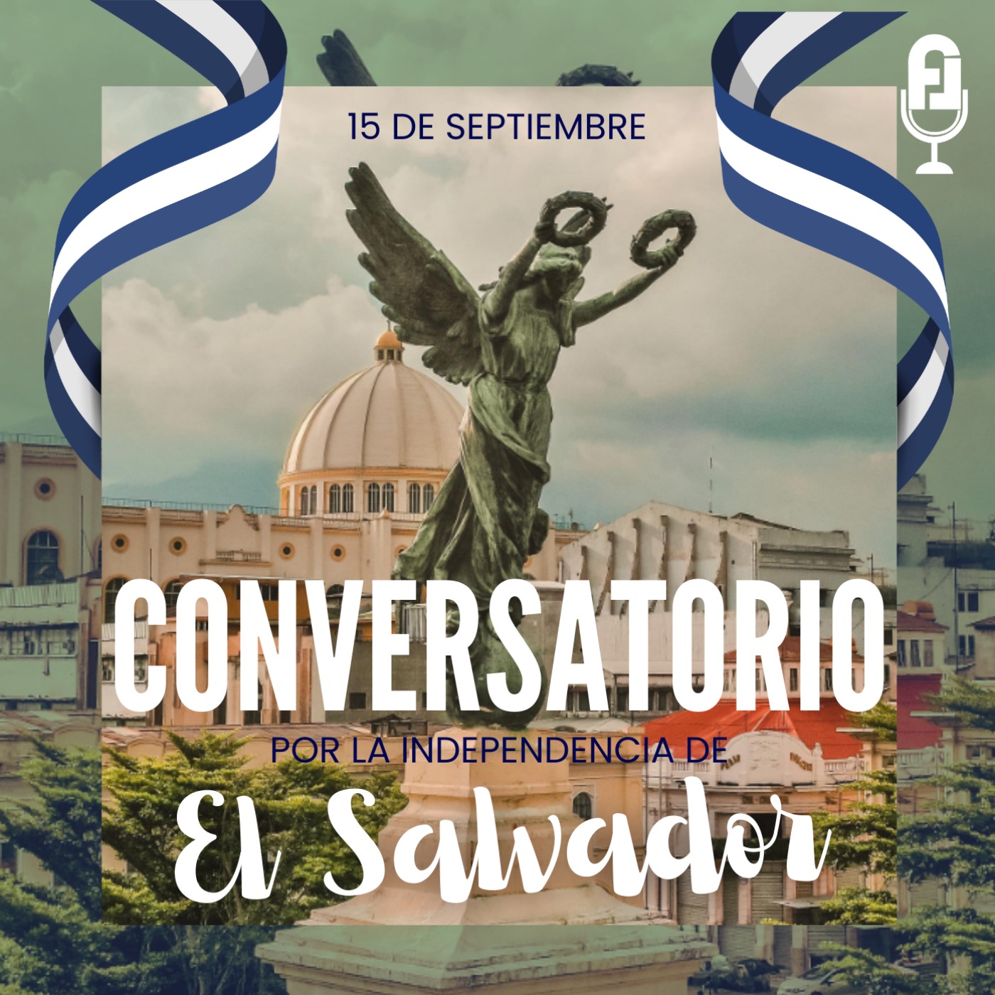 Conversatorio especial ¿Qué significó la independencia para El Salvador? episode artwork