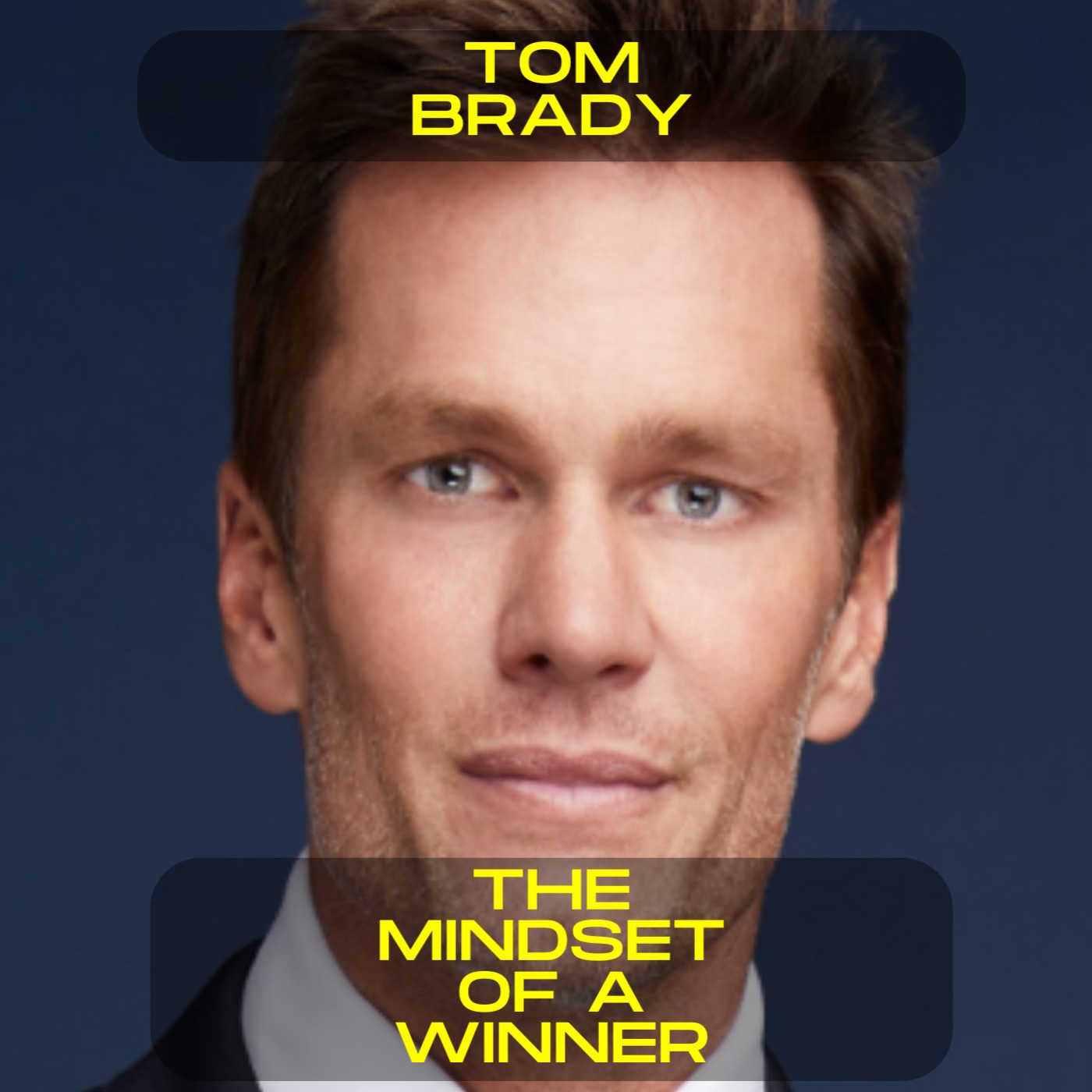 Tom Brady - The mindset of a winner motivational speech