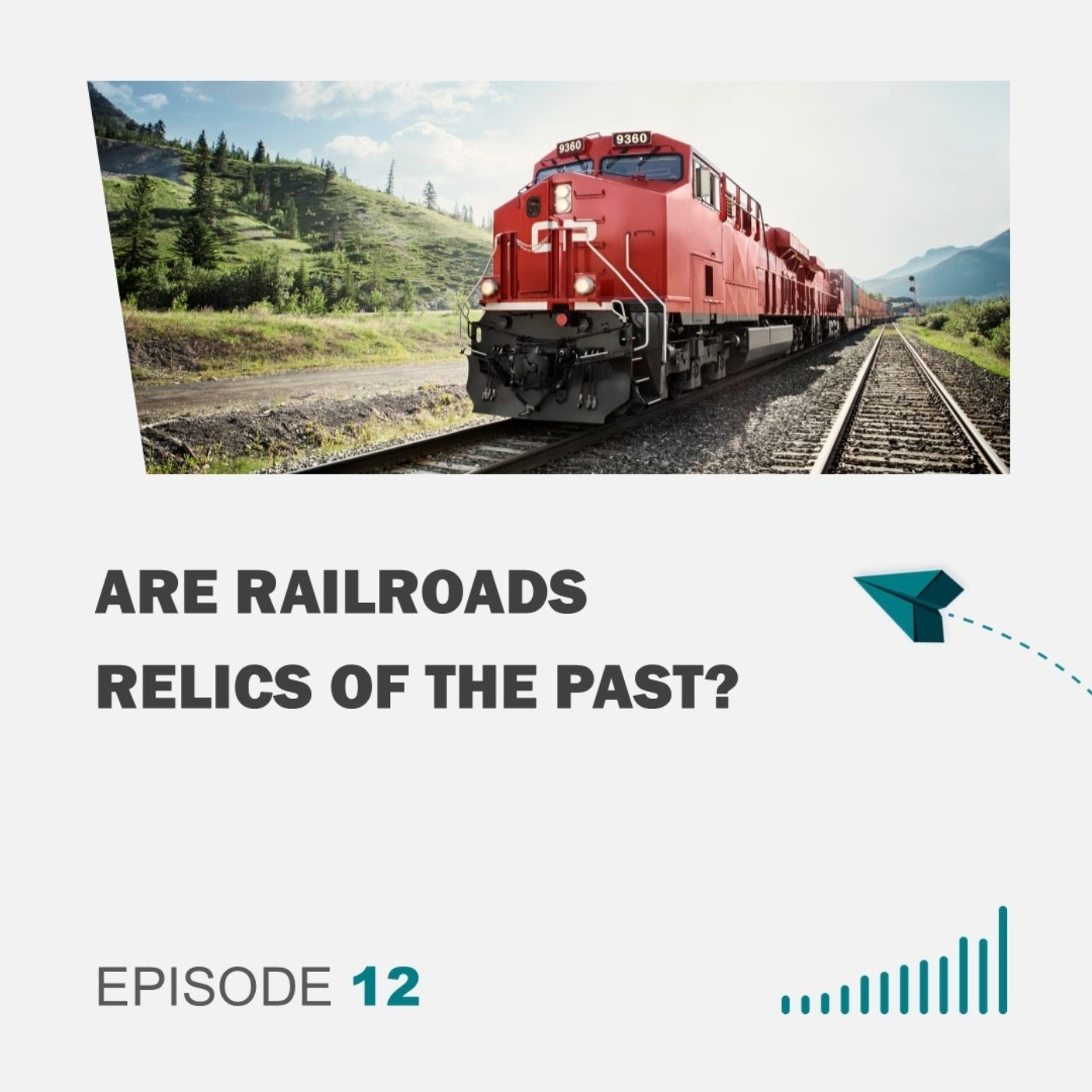 Are Railroads Relics of the Past?