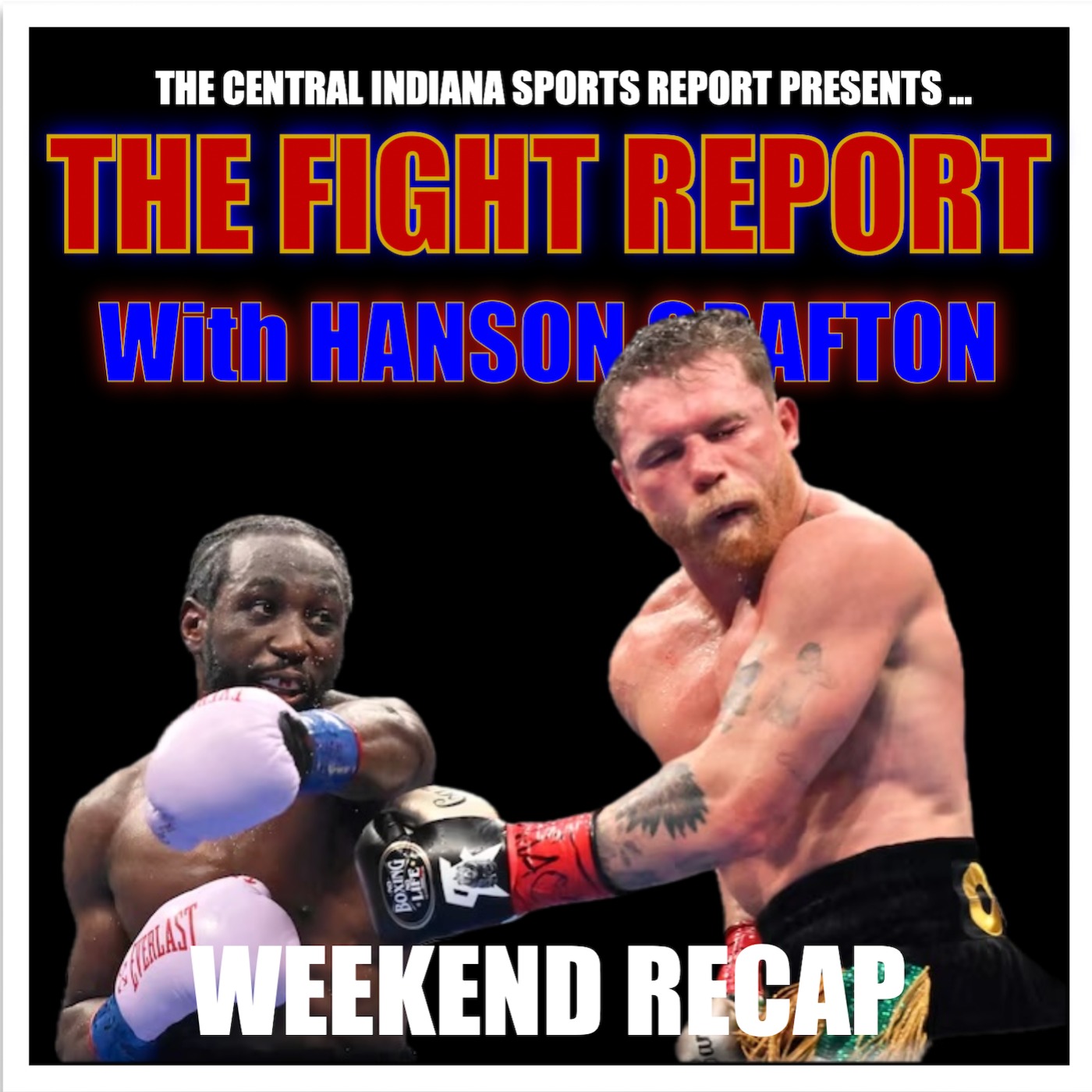 The Fight Report with Hanson Crafton: Weekend Recap (2.29.2) episode artwork