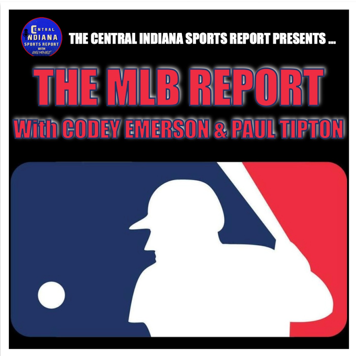 The MLB Report with Codey Emerson & Paul Tipton (2.30.2) episode artwork