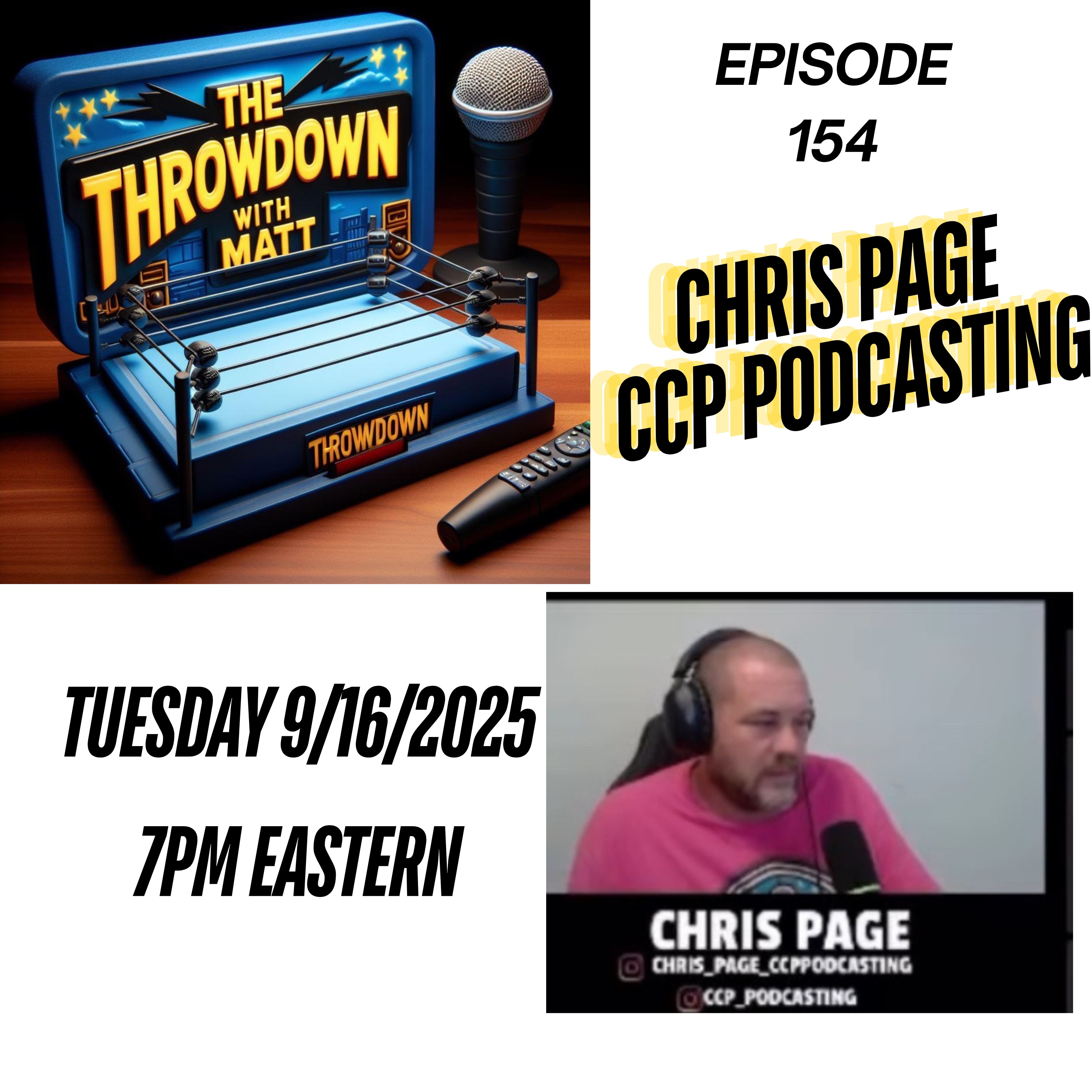 The Throwdown With Matt: Episode 154: Chris Page of CCP Podcasting episode artwork