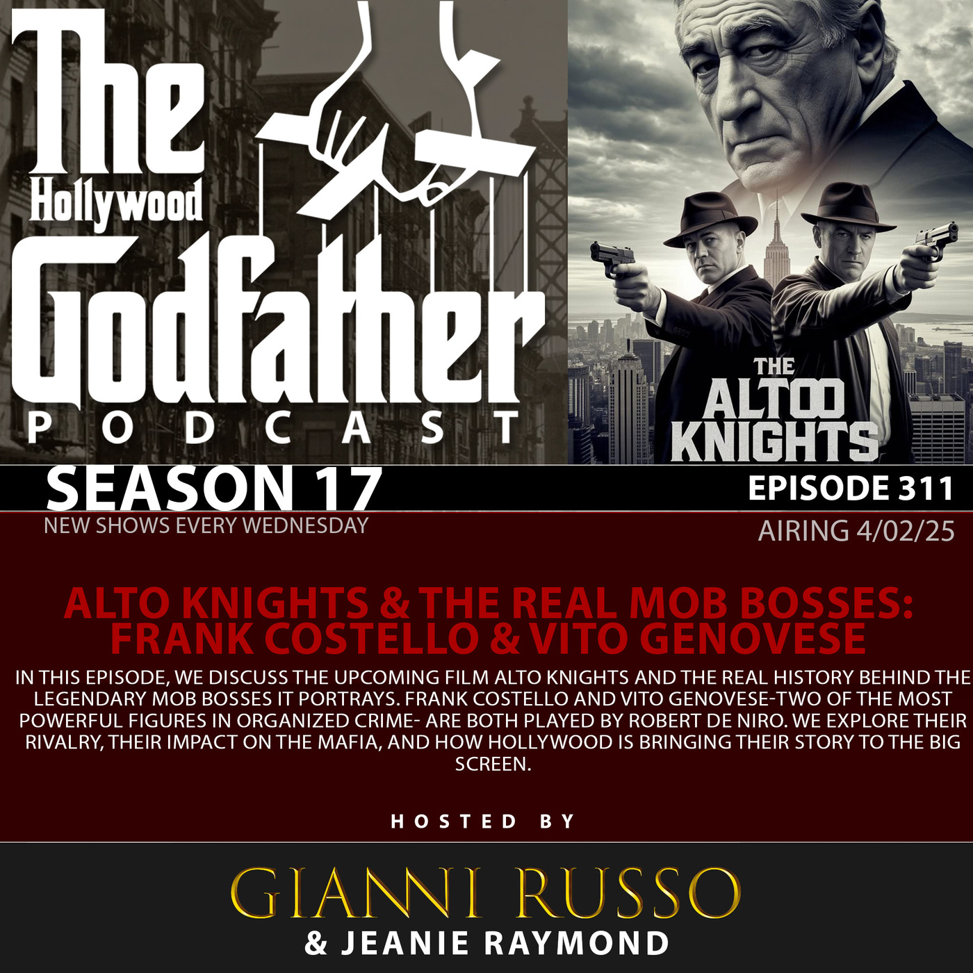 S17E311: Season 17 - Episode 311 - Alto Knights & the Real Mob Bosses: Frank Costello & Vito Genovese