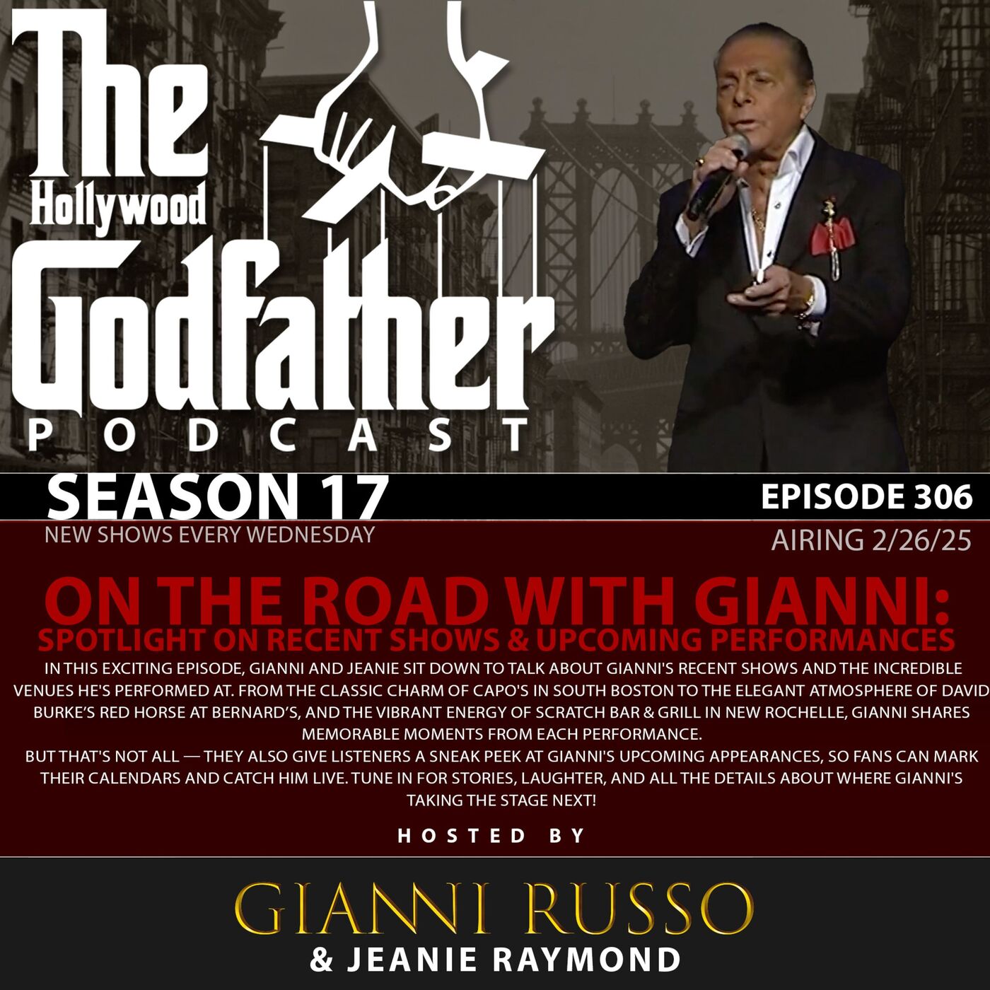 S17E306: On the Road with Gianni: Spotlight on Recent Shows & Upcoming Performances