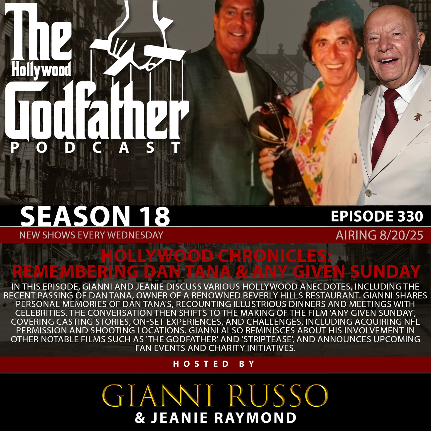 S18E330: Hollywood Chronicles: Remembering Dan Tana & Any Given Sunday