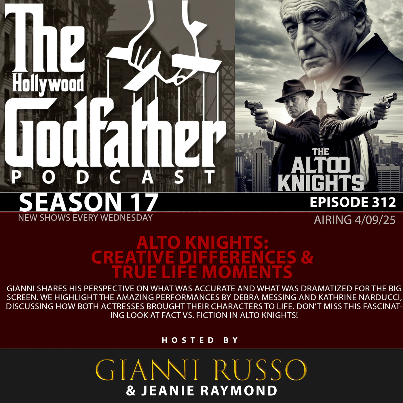 S17E312: Season 17 - Episode 312 - Alto Knights: Creative Differences & True Life Moments