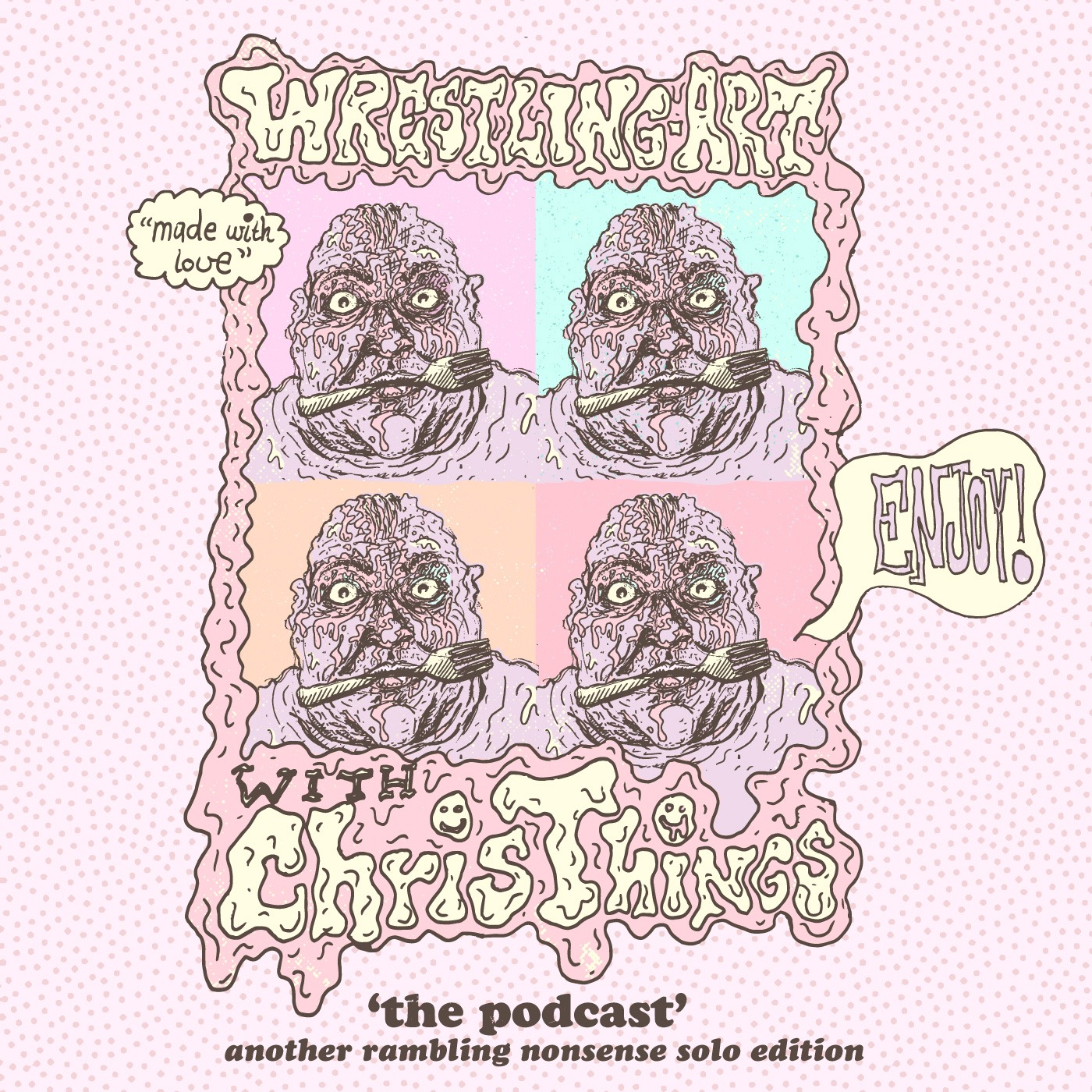Wrestling Art Ep. 85 - Another Rambling Nonsense Solo Edition episode artwork