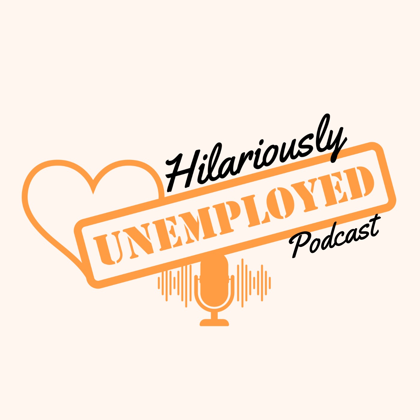 The Hilariously Unemployed