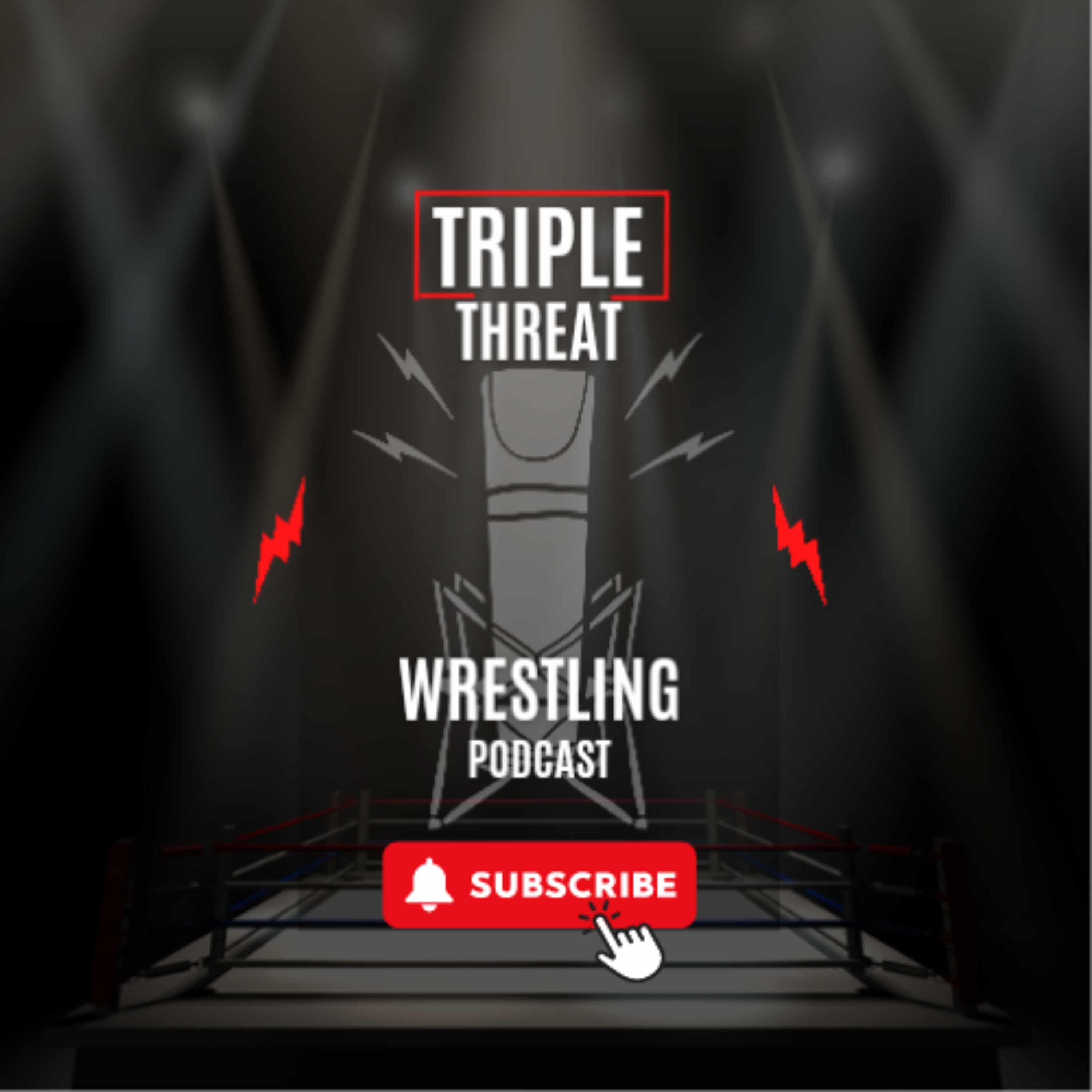 Triple Threat Wrestling Podcast