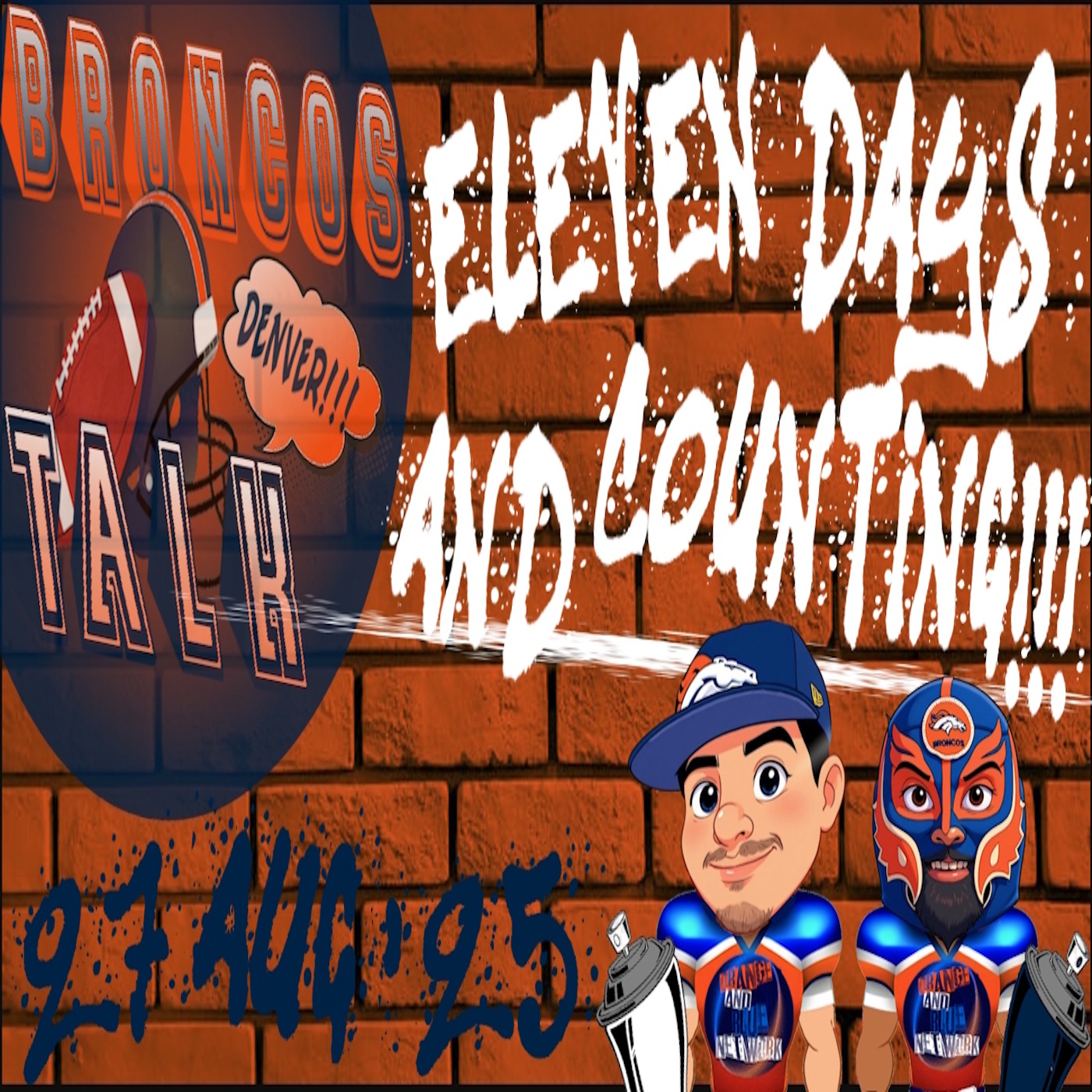 Eleven Days and Counting!!! | BRONCOS TALK episode artwork