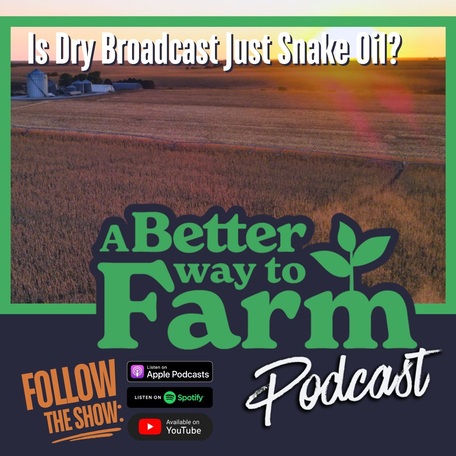321: Is Dry Broadcast Just Snake Oil?