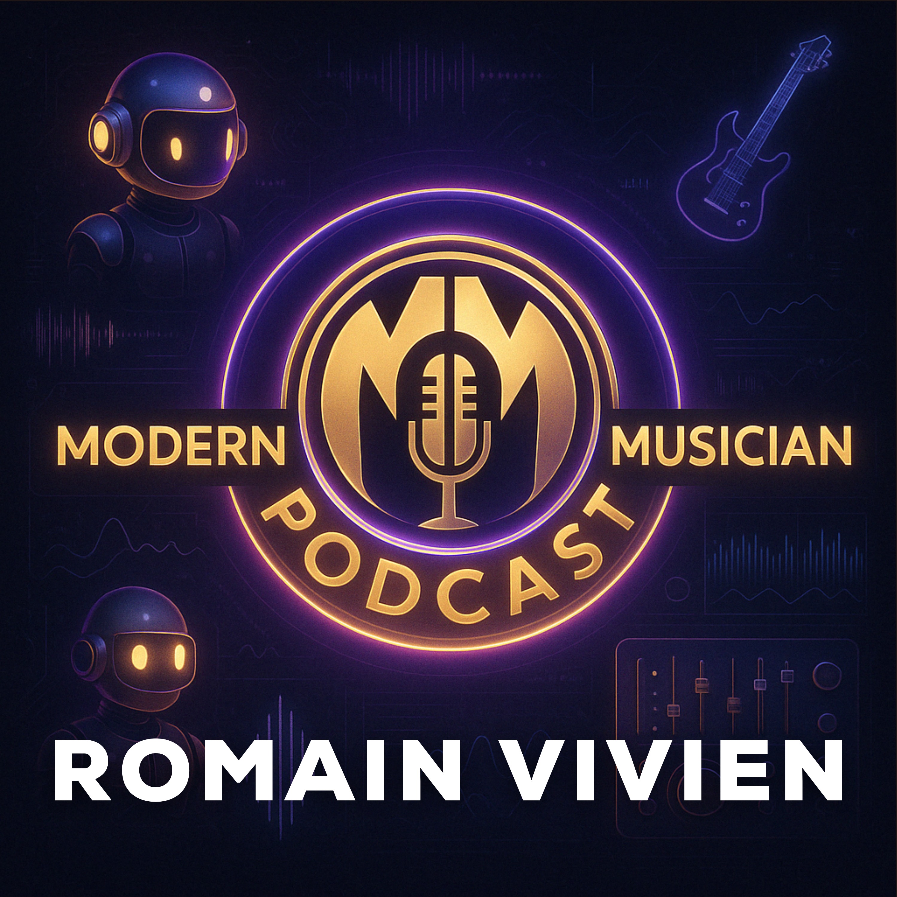 #314 - Romain Vivien: The Rise of Local Artists on Global Platforms