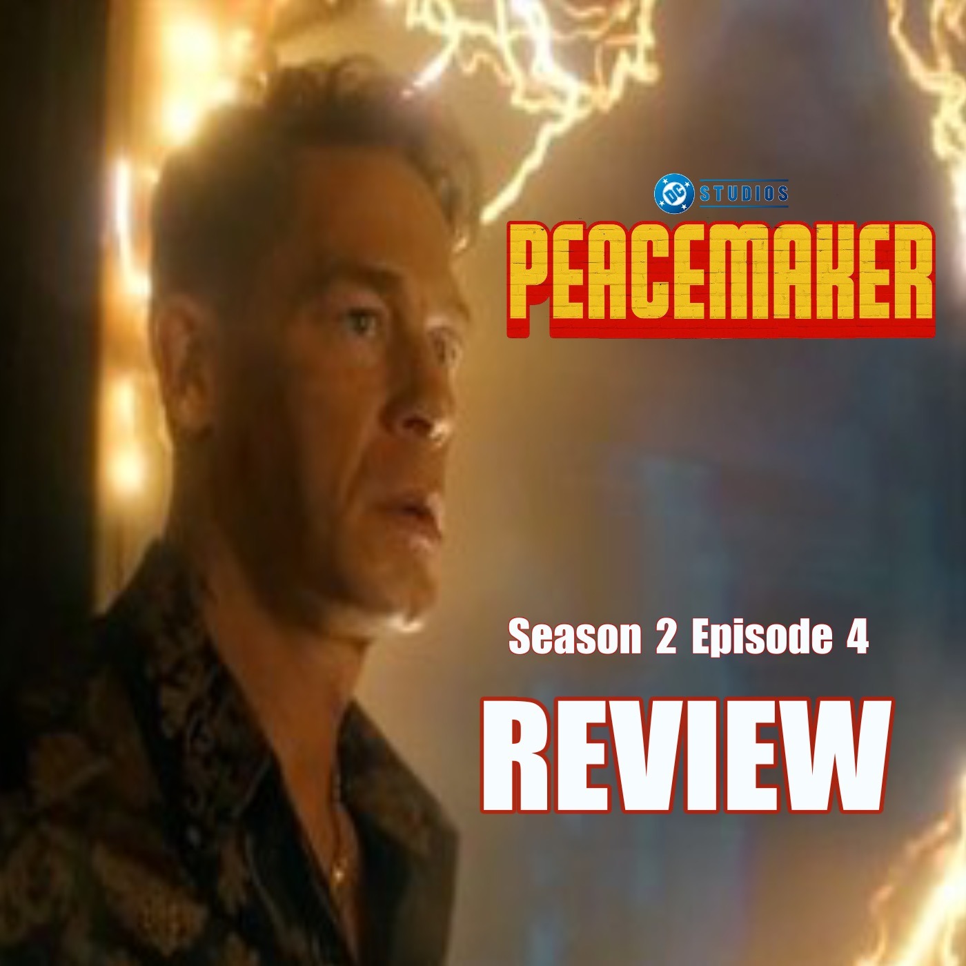 Peacemaker Season 2 Episode 4 Review